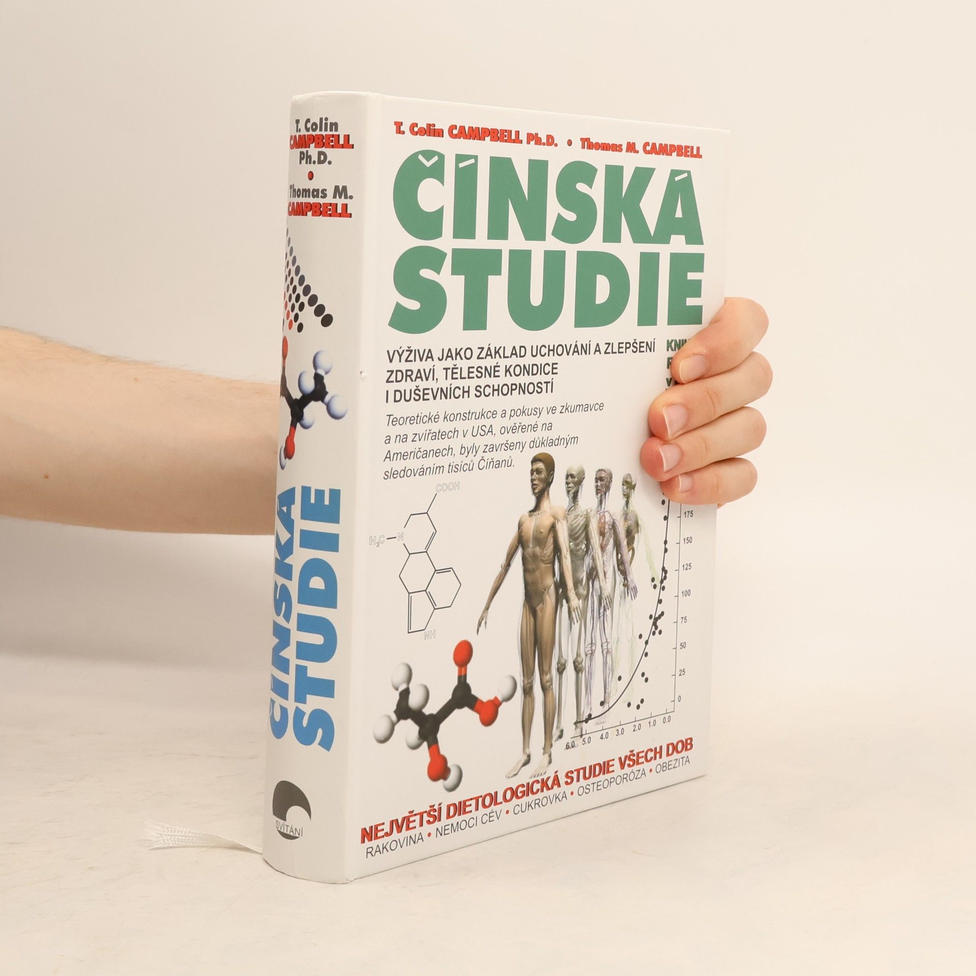 Thomas Campbell Čínská studie. Výživa jako základ uchování a zlepšení zdraví, tělesné kondice a duševních schopností