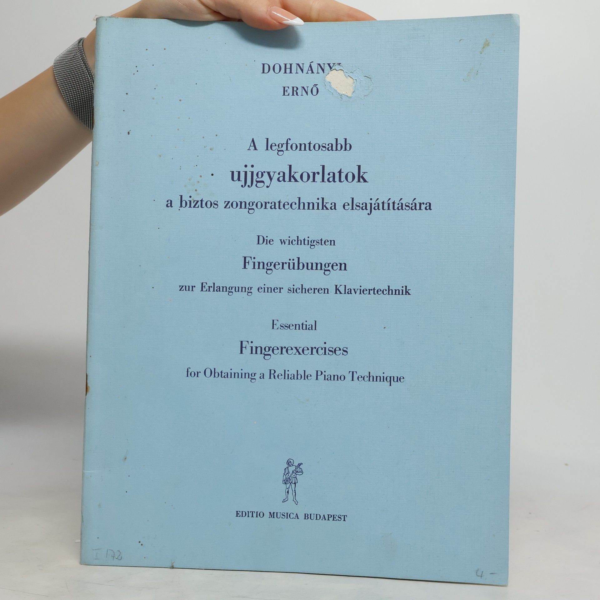 Ernö Dohnányi A legfontosabb ujjgyakorlatok a biztos zongoratechnika elsajátítására