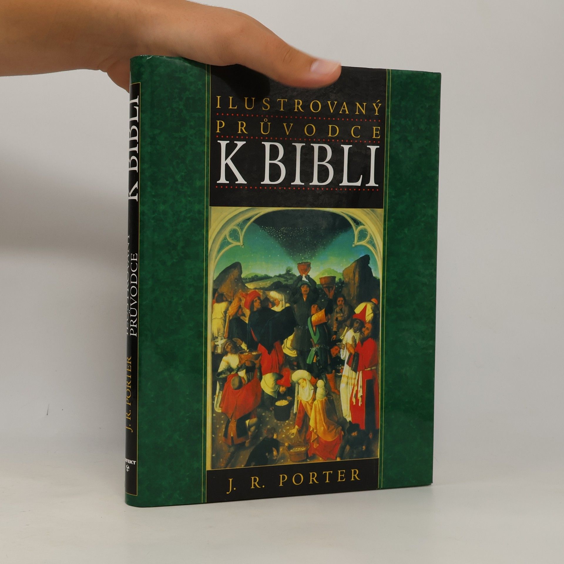 J. R. Porter Ilustrovaný průvodce k Bibli