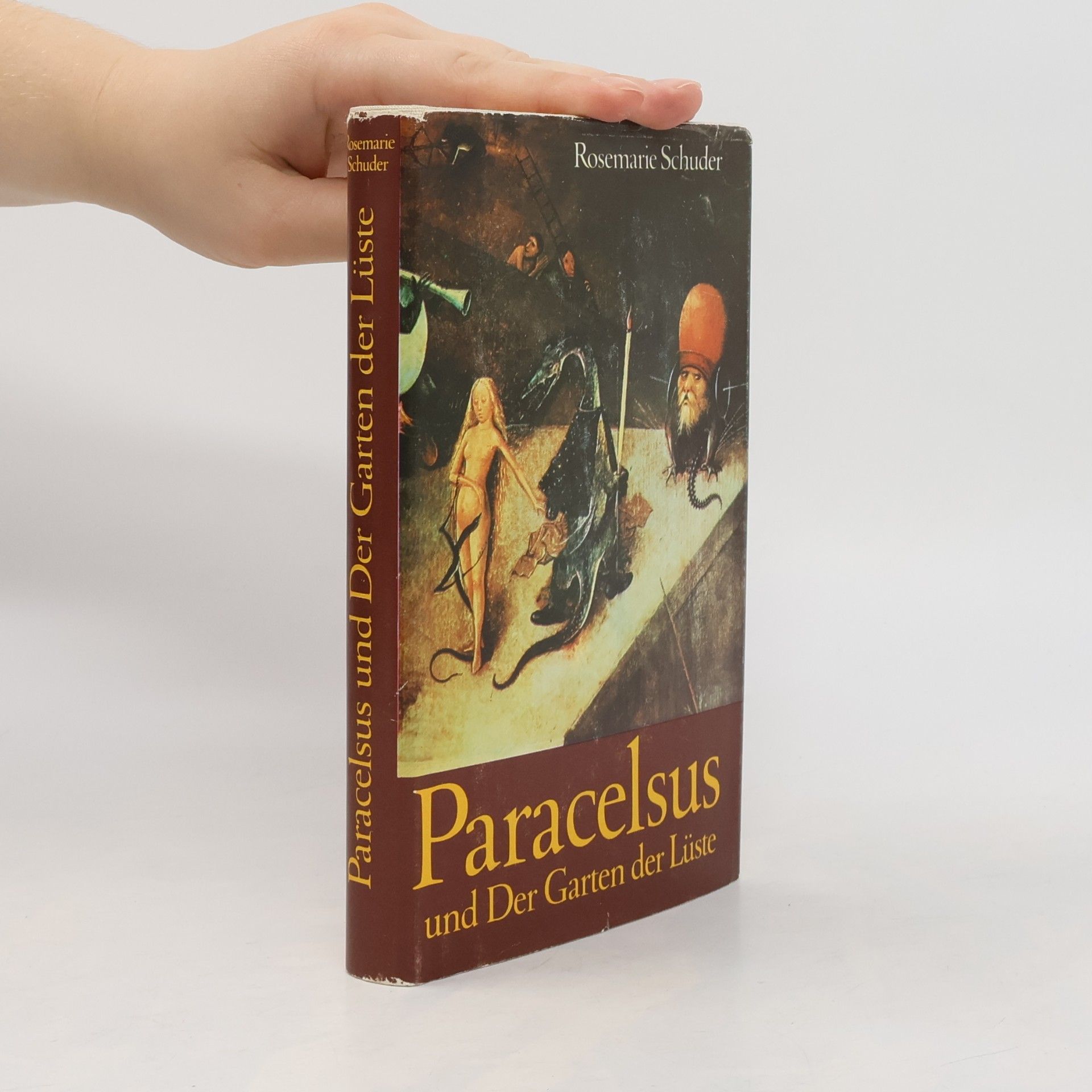 Rosemarie Schuder Paracelsus und Der Garten der Lüste