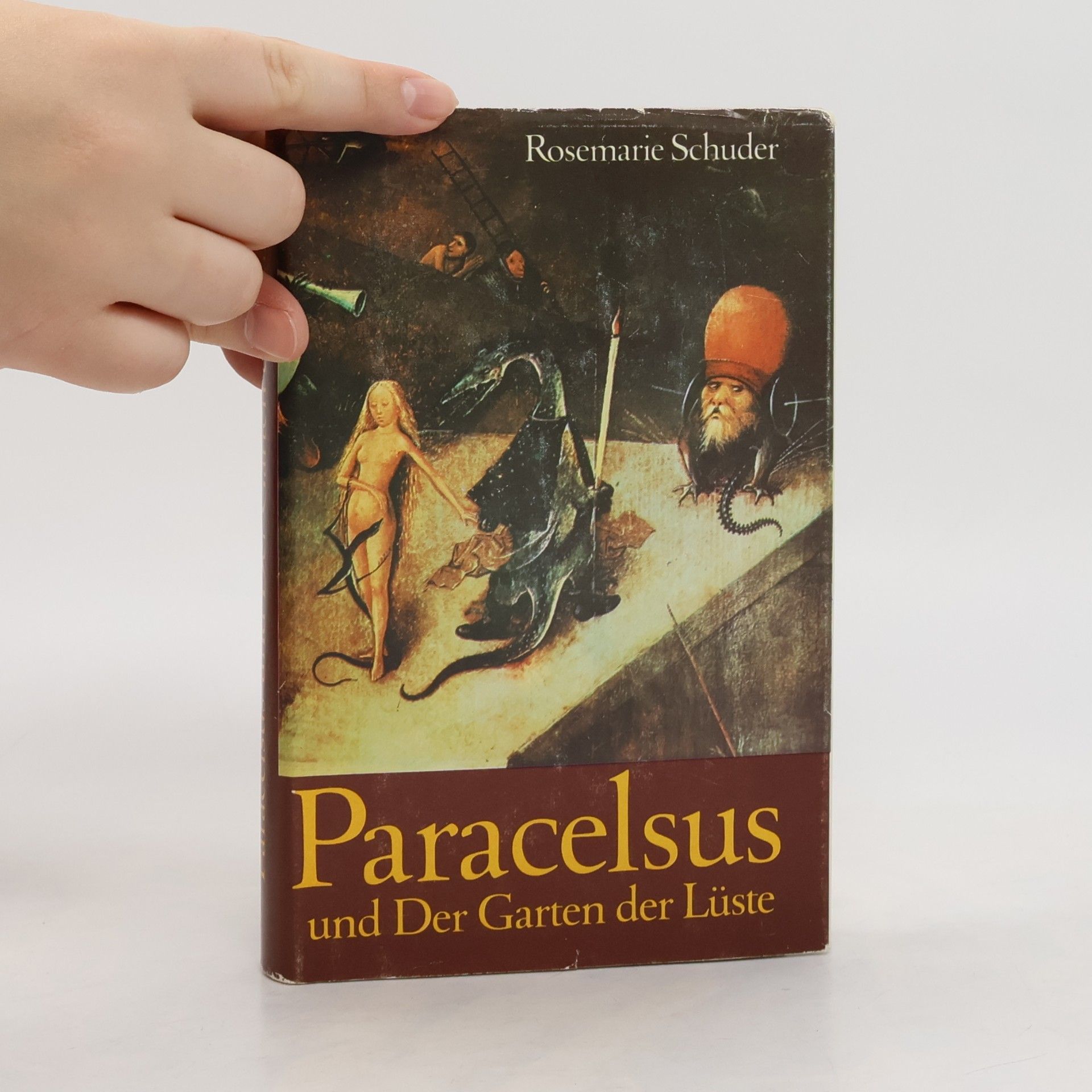 Rosemarie Schuder Paracelsus und Der Garten der Lüste