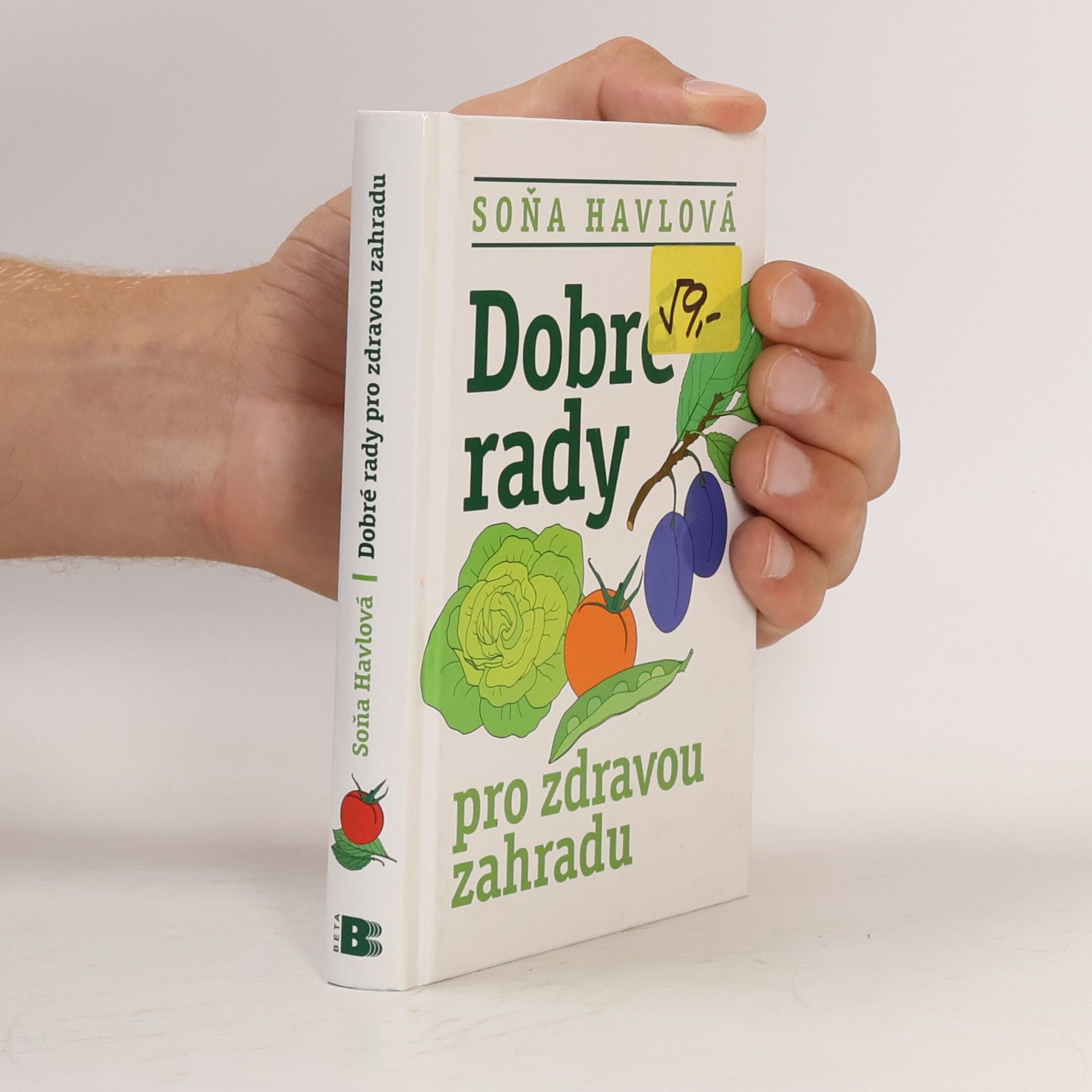 Soňa Havlová Dobré rady pro zdravou zahradu