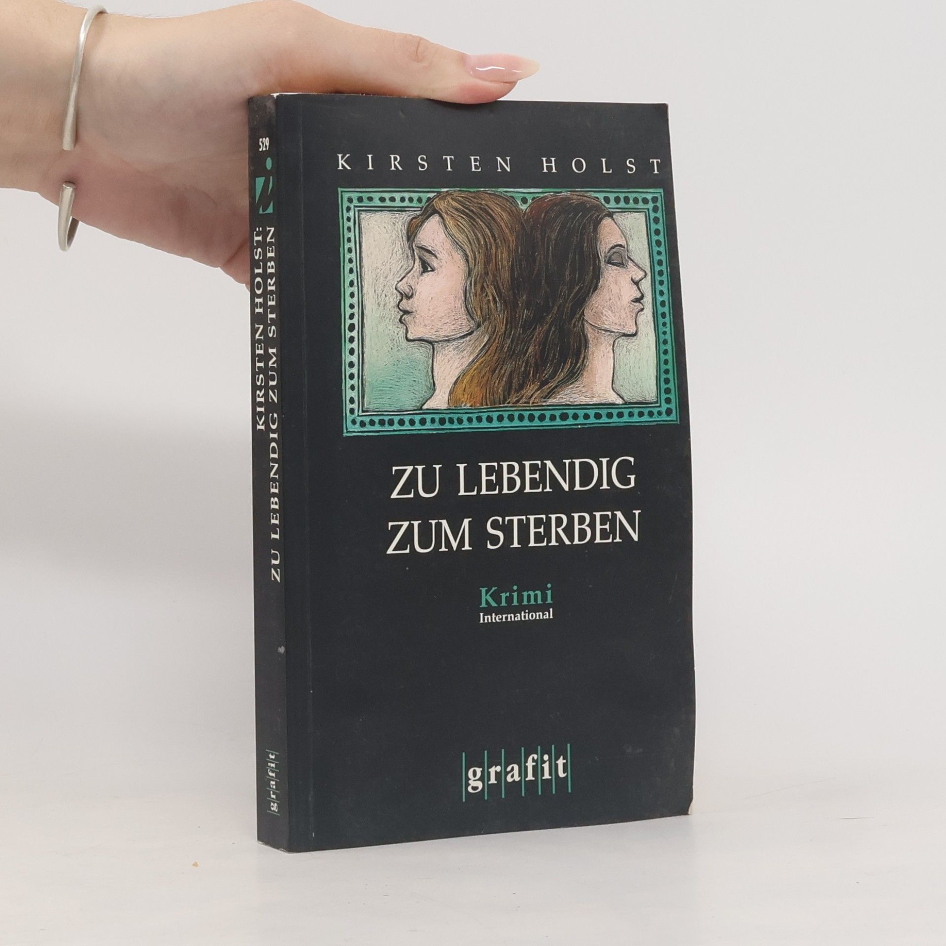 Kirsten Holst Zu lebendig zum Sterben. Kriminalroman