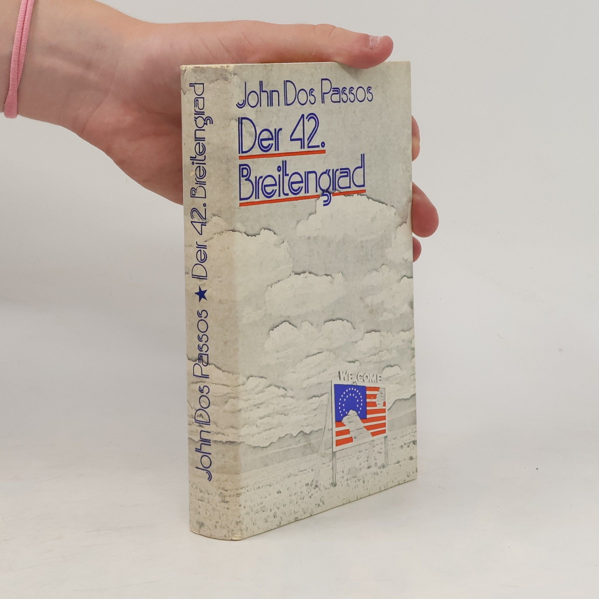 John Dos Passos Der 42. Breitengrad