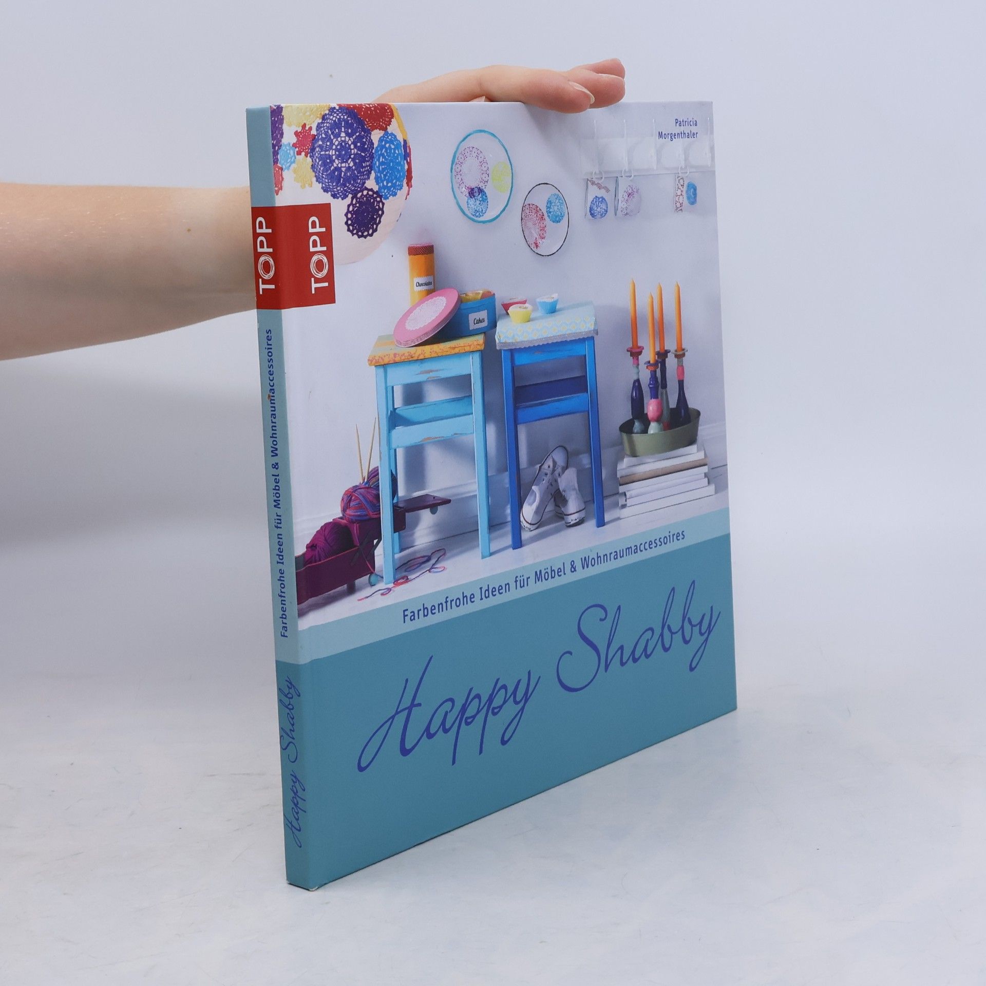 Patricia Morgenthaler Happy Shabby