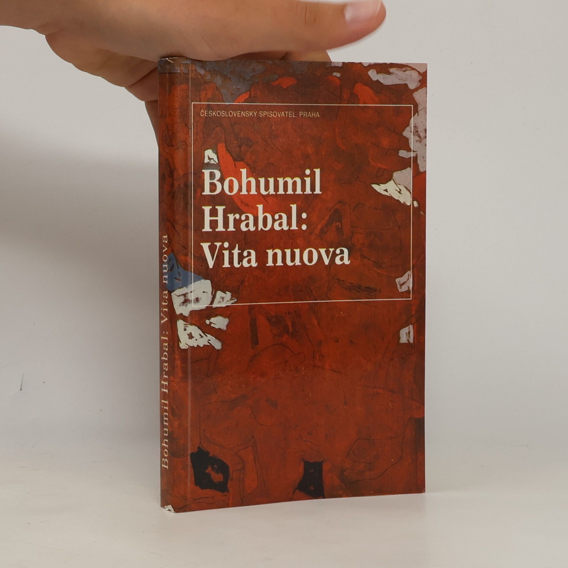 Bohumil Hrabal Vita nuova : Kartinky : 2. díl trilogie