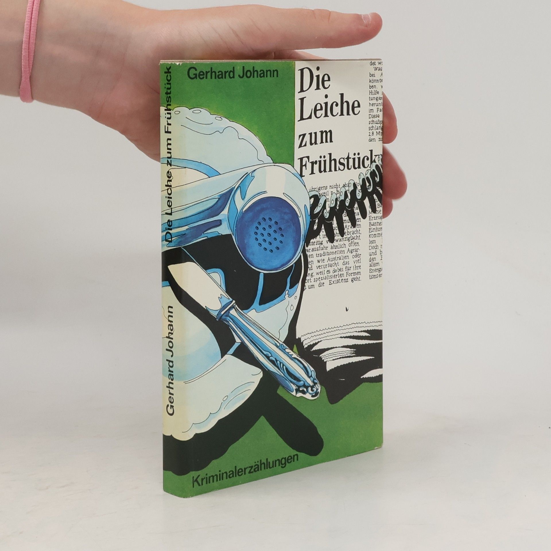 Gerhard Johann Die Leiche zum Frühstück