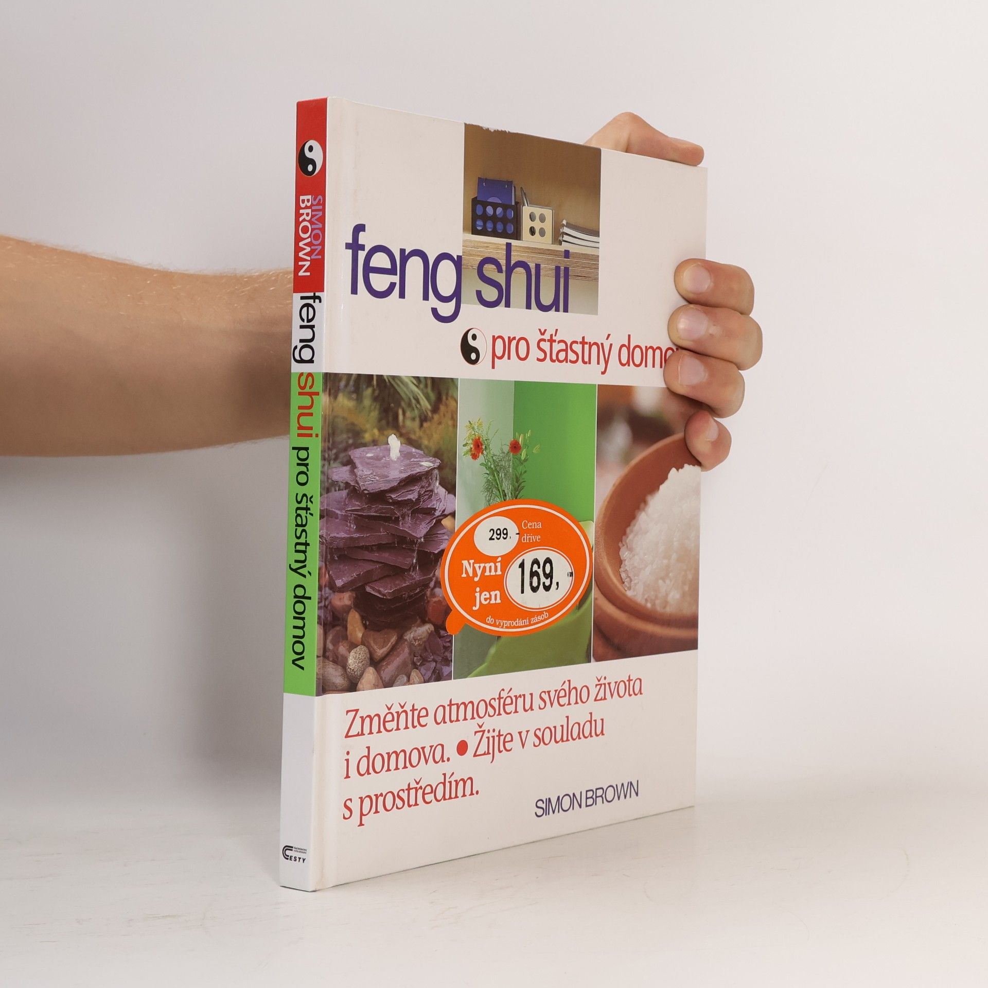 Simon G. Brown Feng shui pro šťastný domov