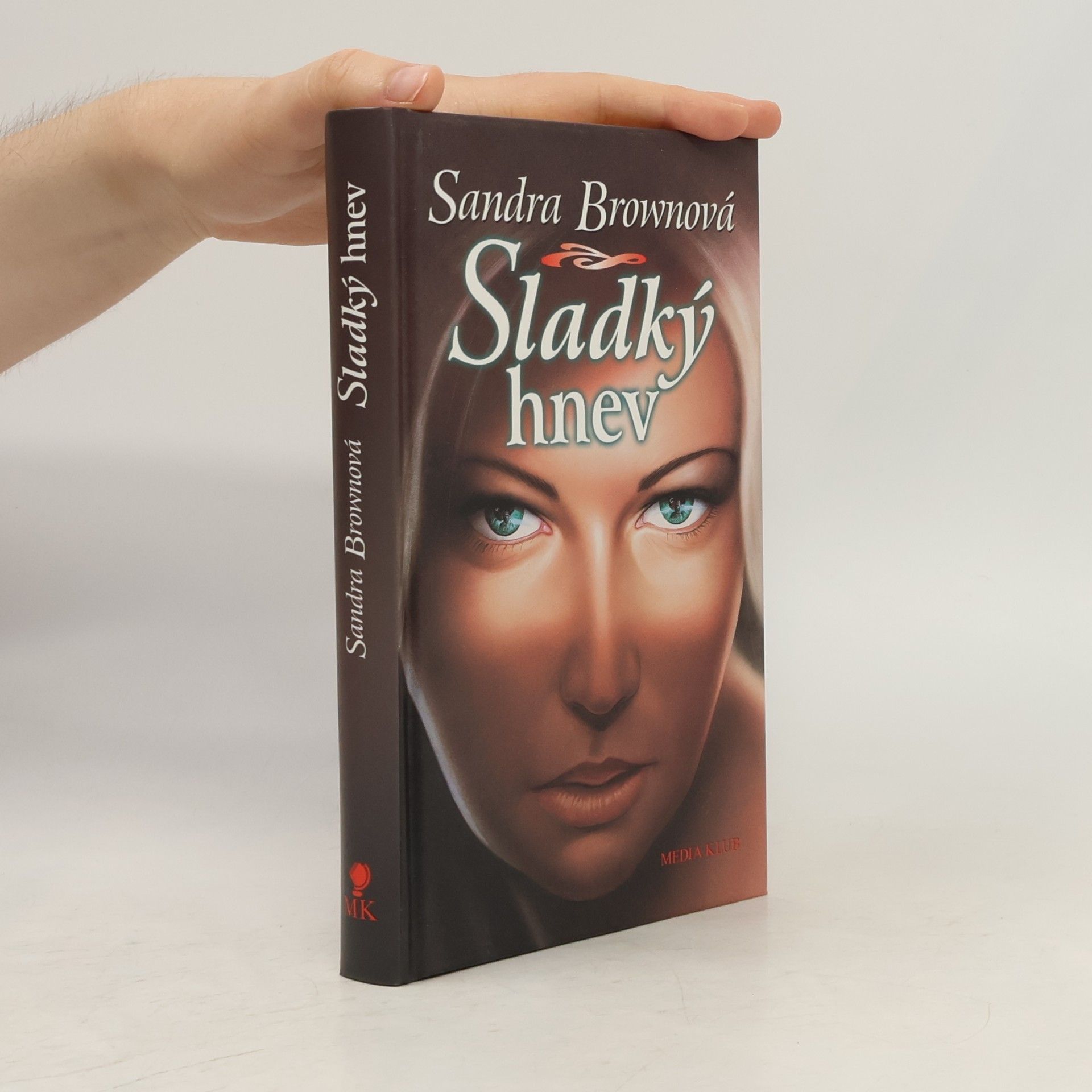 Sandra Brown Sladký hnev
