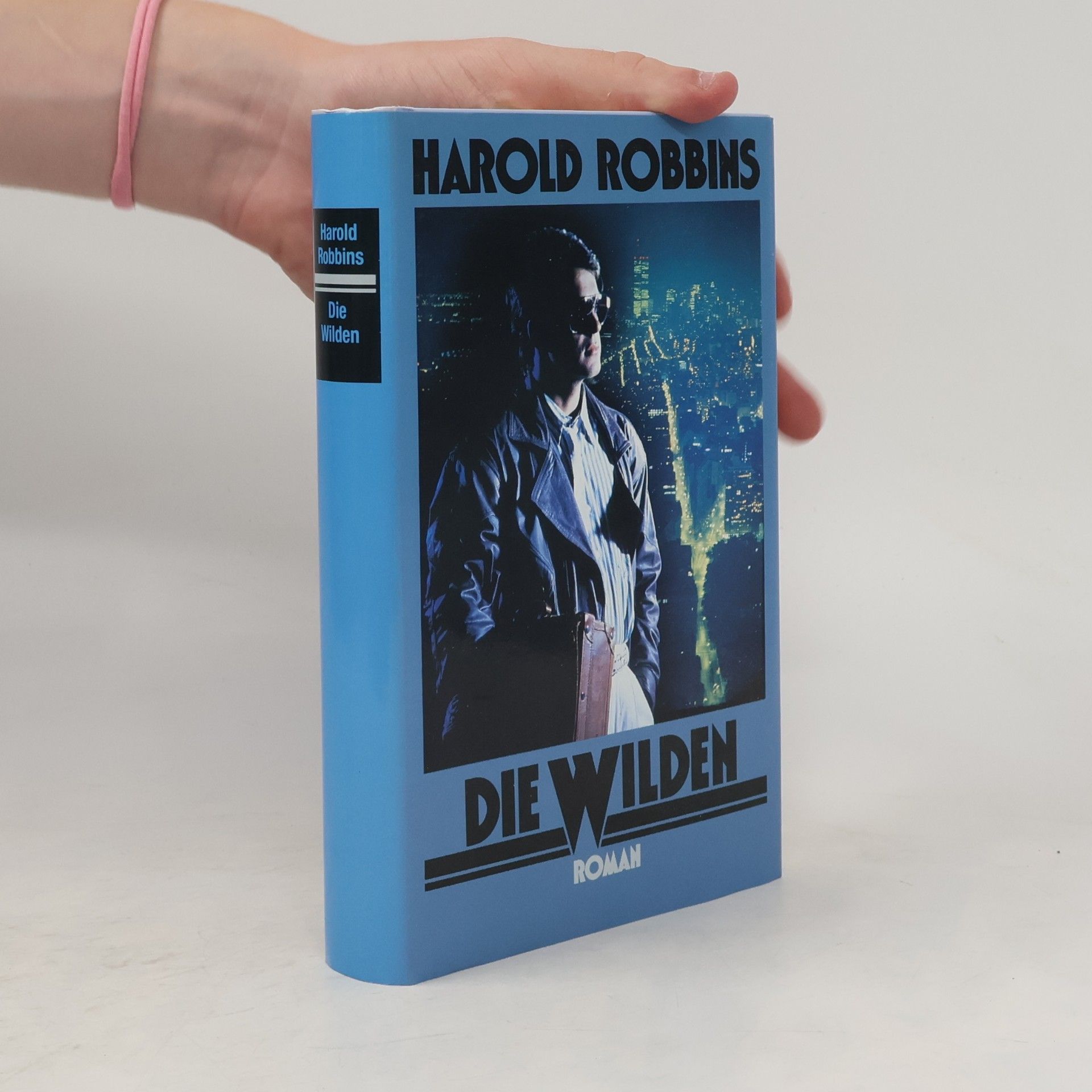 Harold Robbins Die Wilden