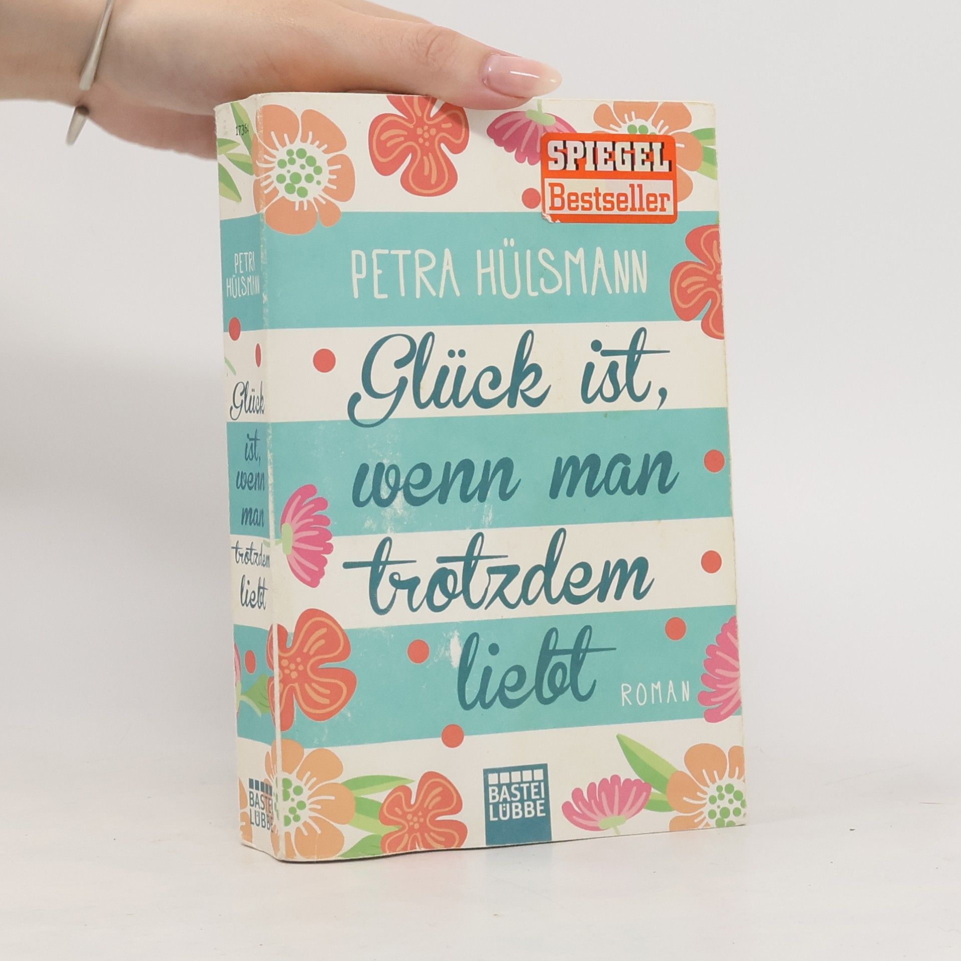 Petra Hülsmann Glück ist, wenn man trotzdem liebt