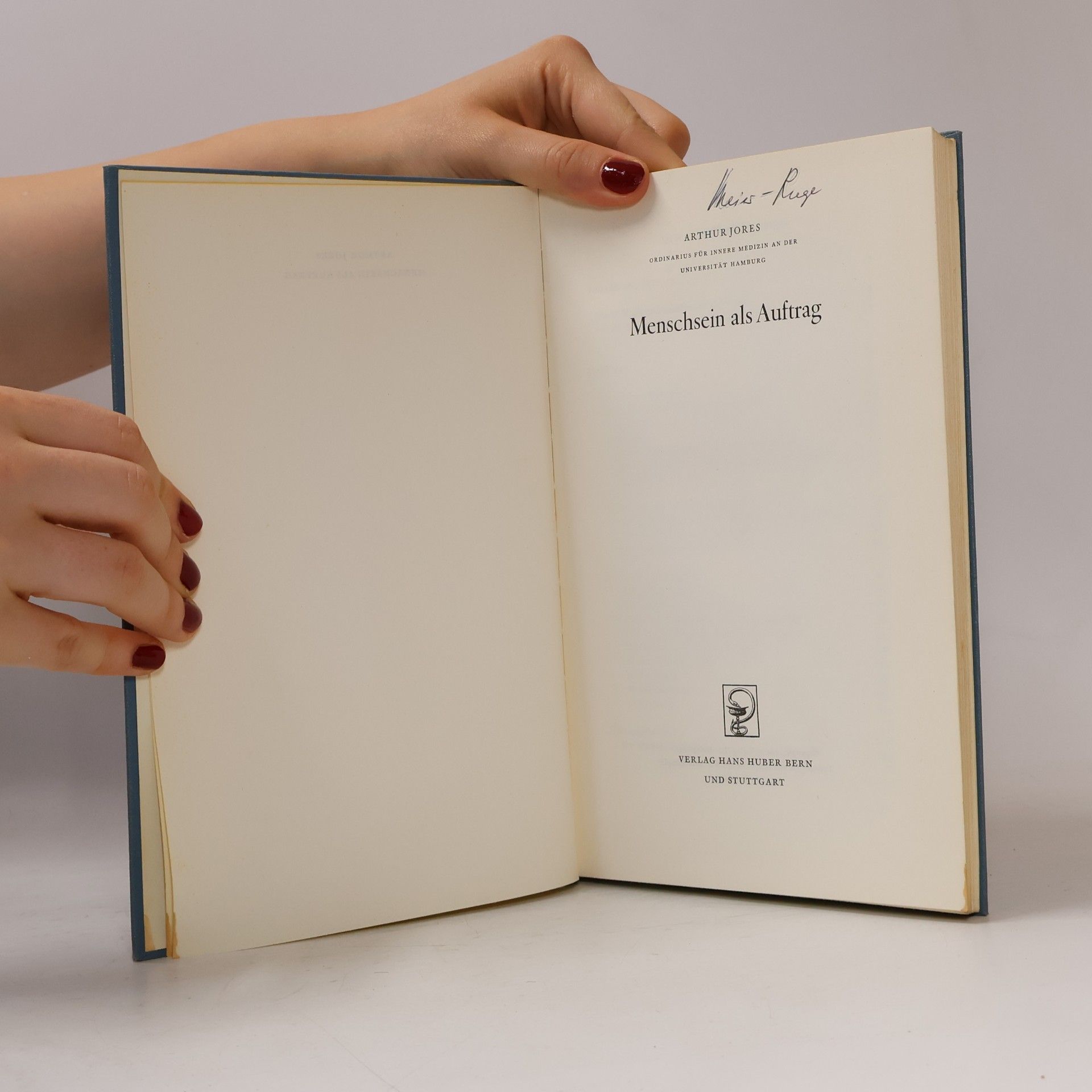 Arthur Jores Menschsein als Auftrag