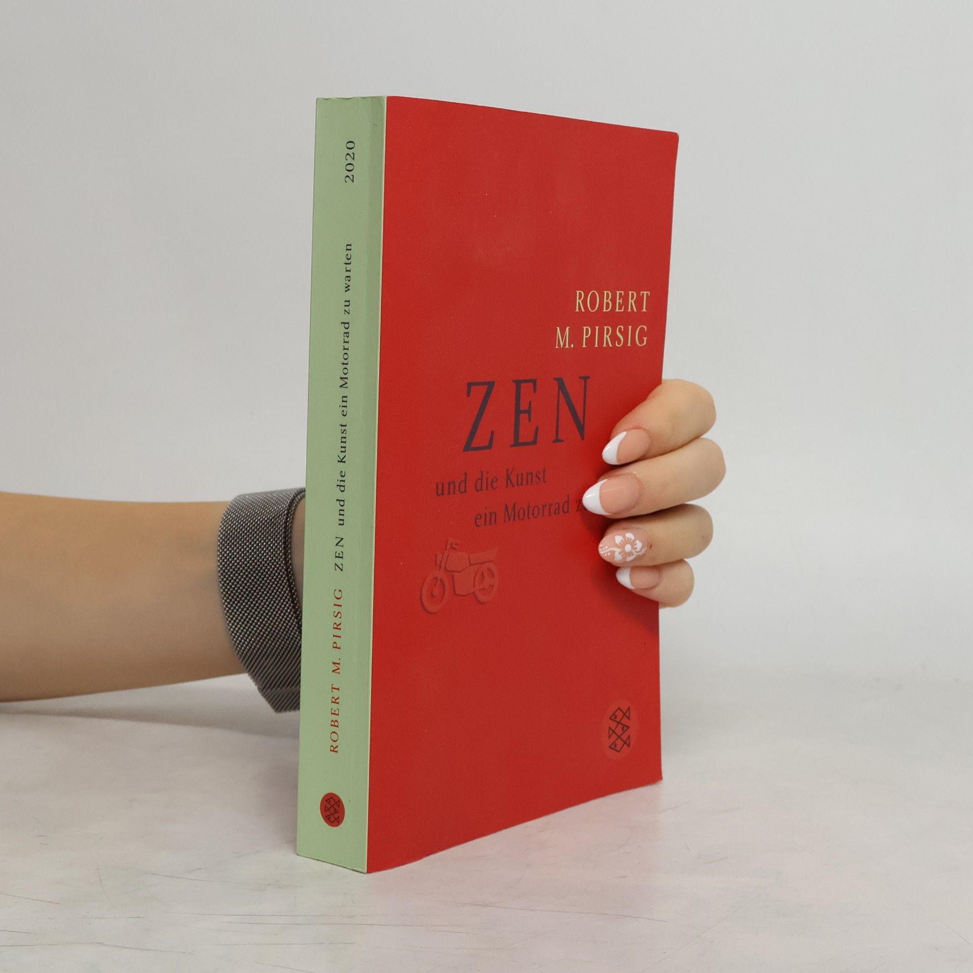 Robert M. Pirsig Zen und die Kunst ein Motorrad zu warten