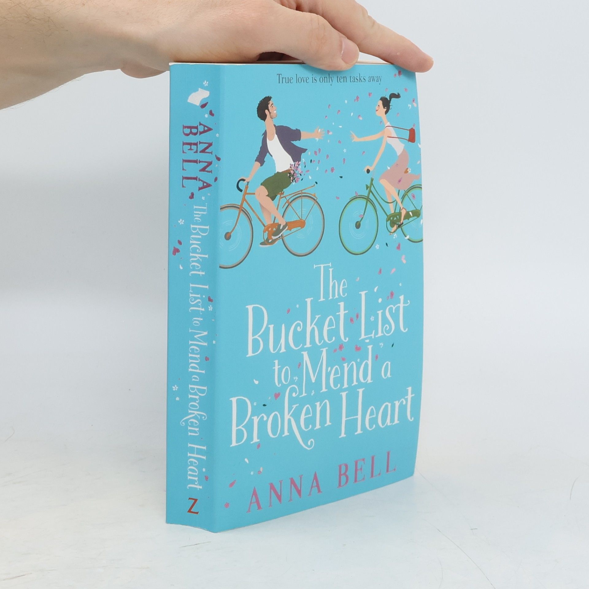 Anna Bell The bucket list to mend a broken heart
