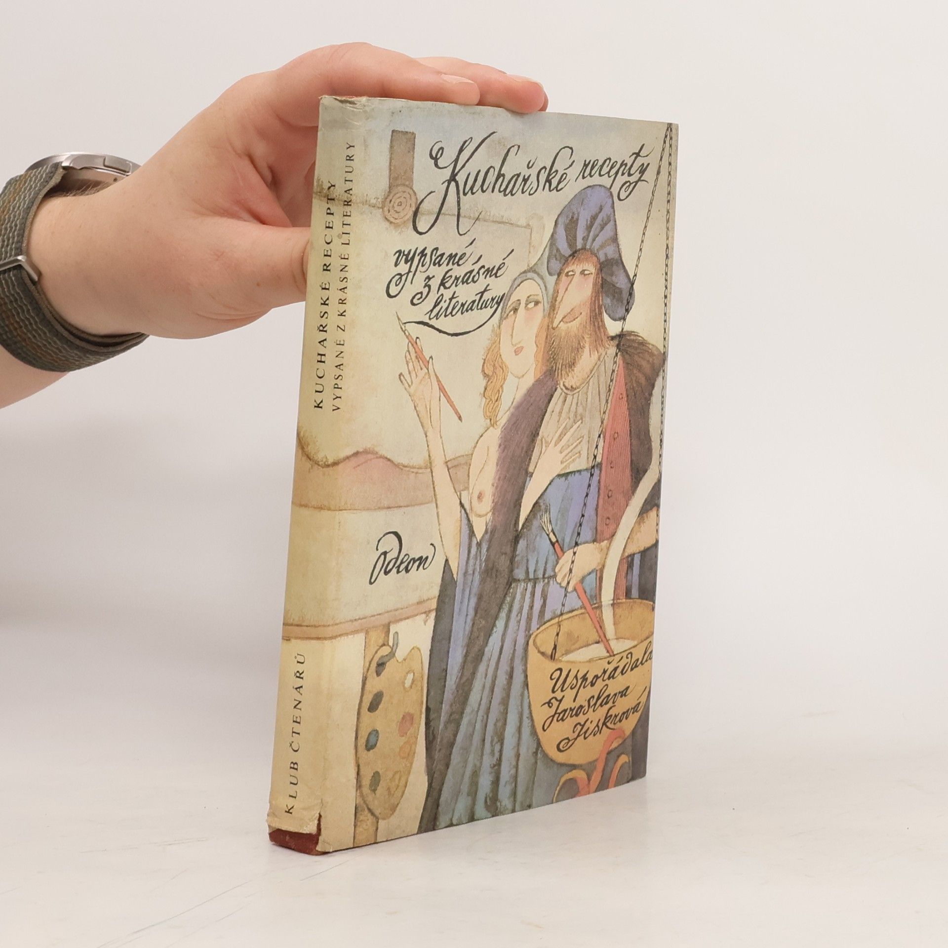 Jaroslava Jiskrová Kuchařské recepty vypsané z krásné literatury