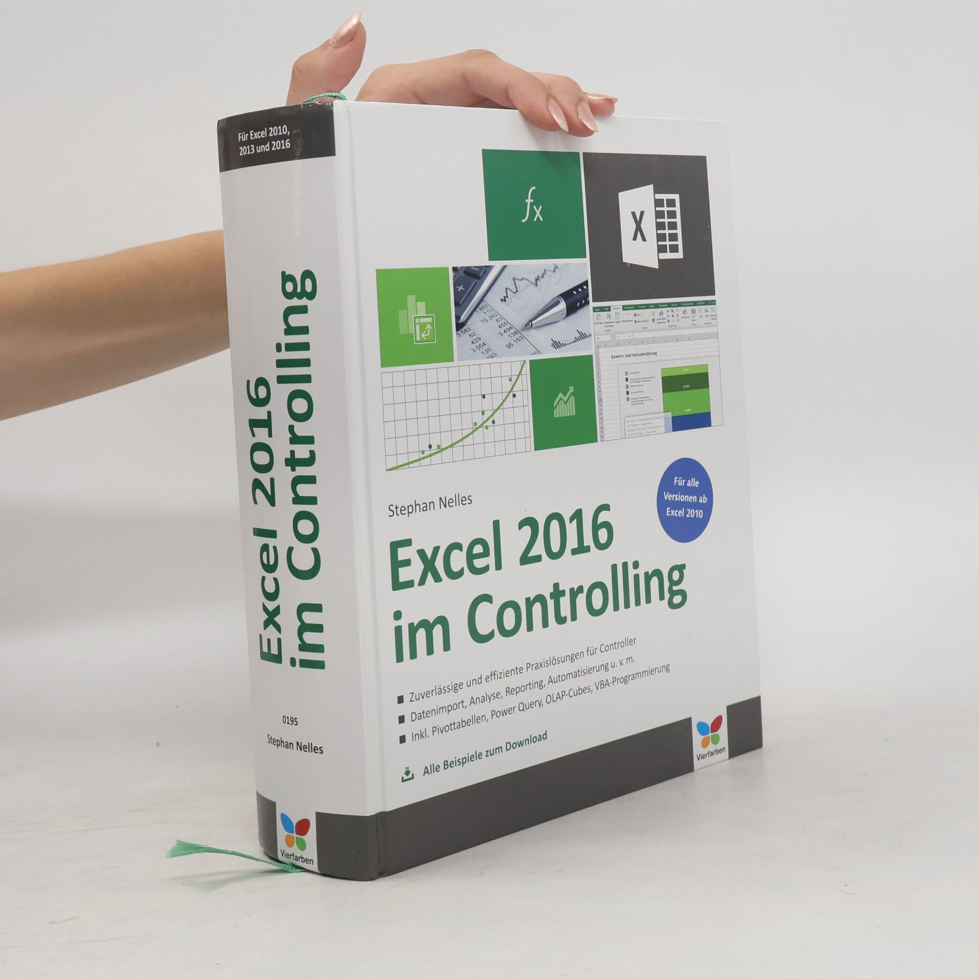 Stephan Nelles Excel 2016 im Controlling - Für Excel 2010, 2013 und 2016