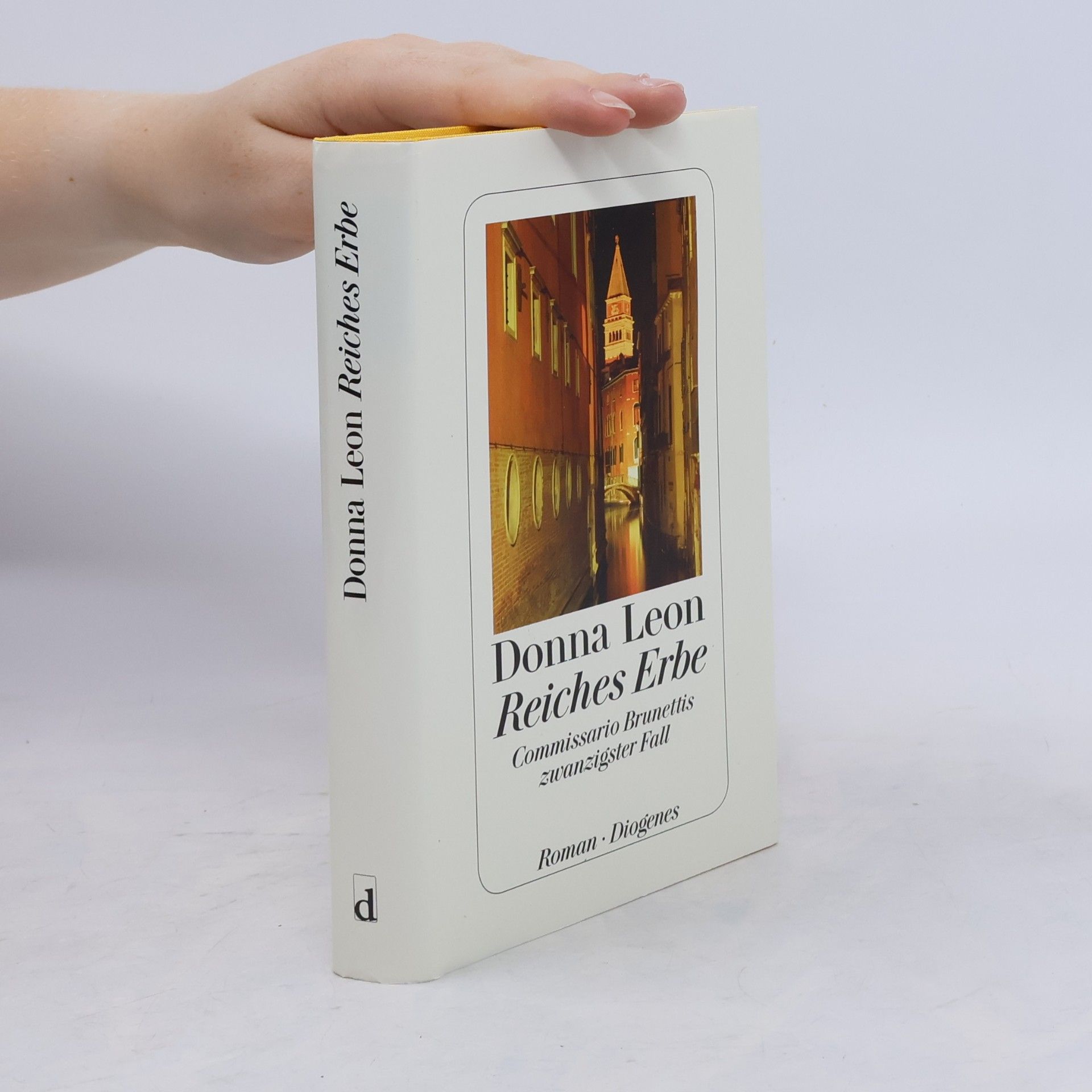 Donna Leon Reiches Erbe : Commissario Brunettis zwanzigster Fall