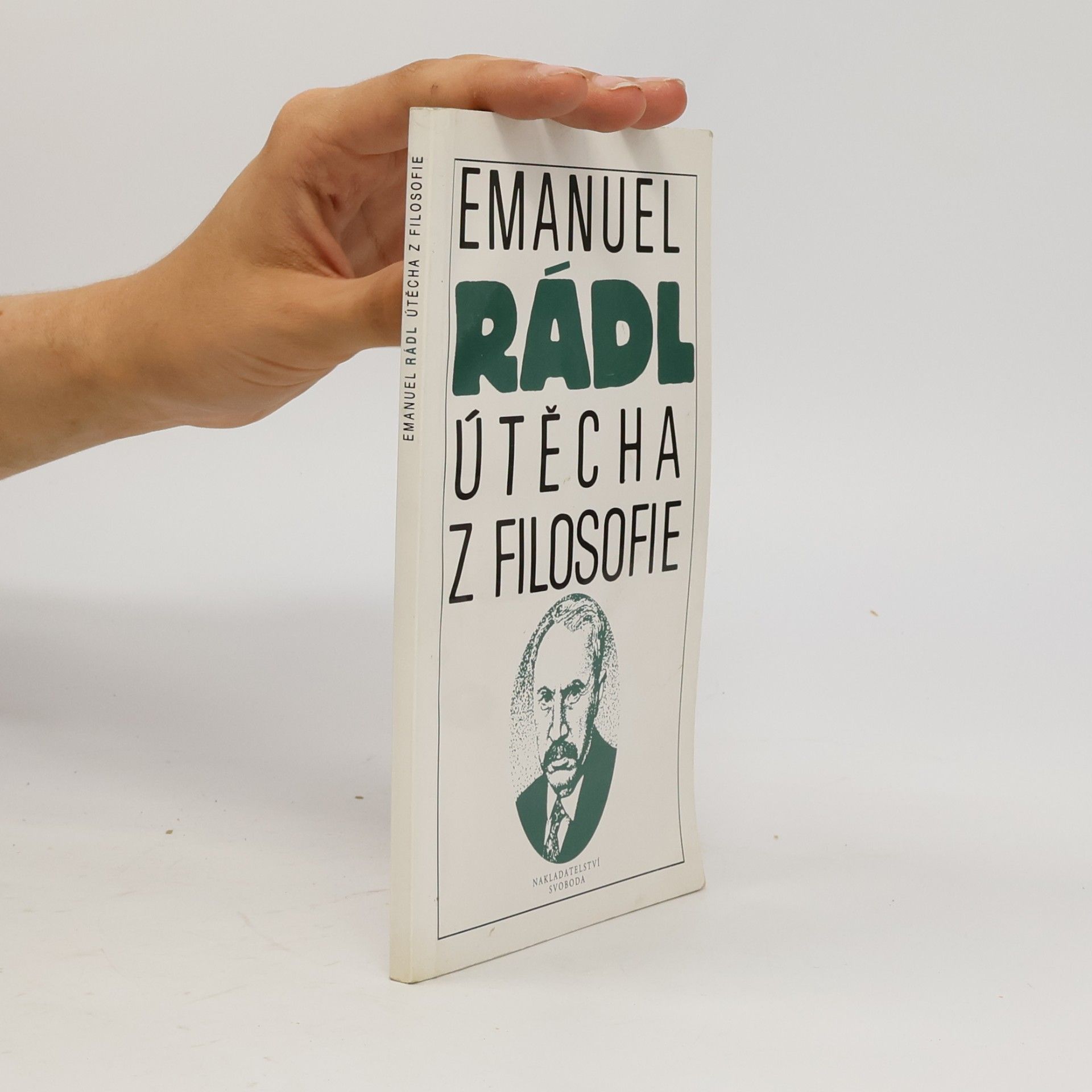 Emanuel Rádl Útěcha z filosofie