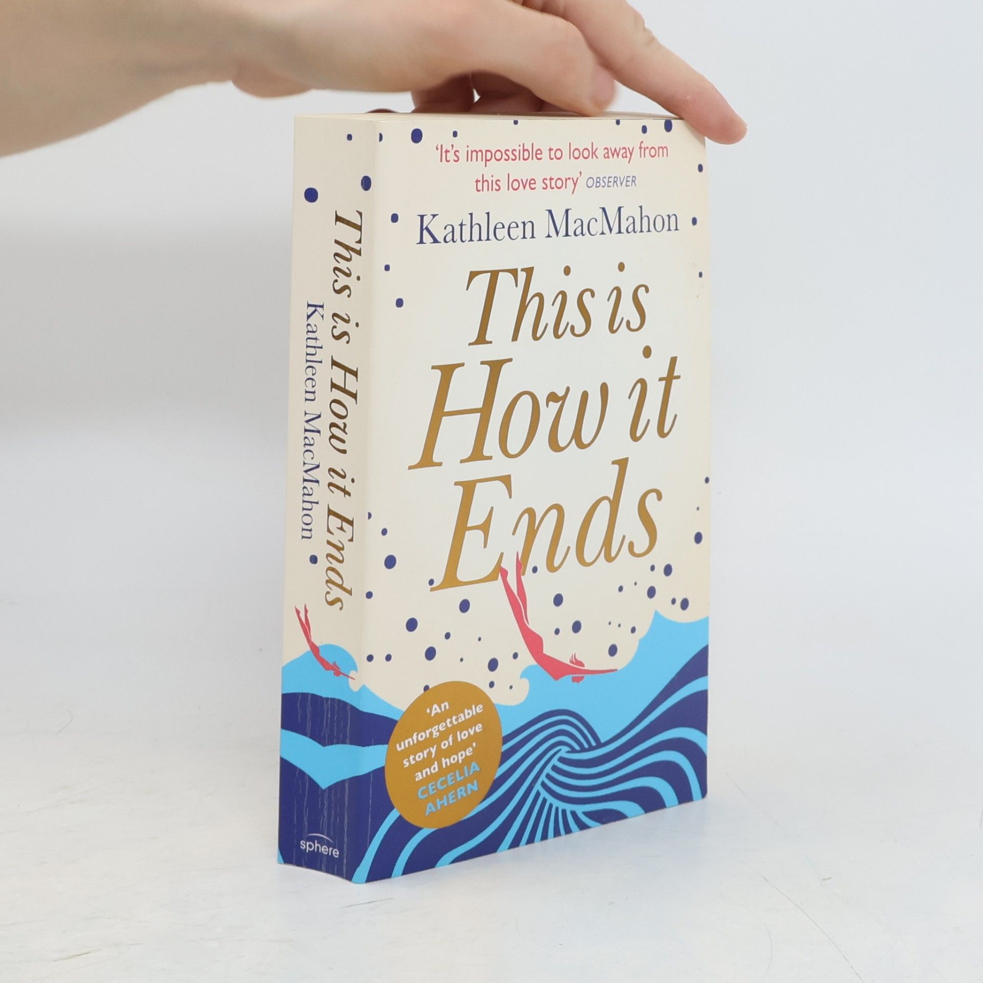 Kathleen MacMahon This Is How It Ends