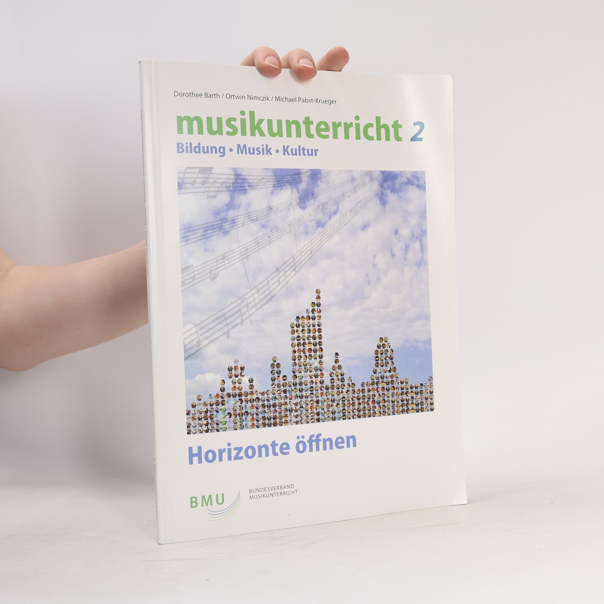 Michael Pabst-Krueger Musikunterricht - 2: Bildung, Musik, Kultur - Horizonte öffnen