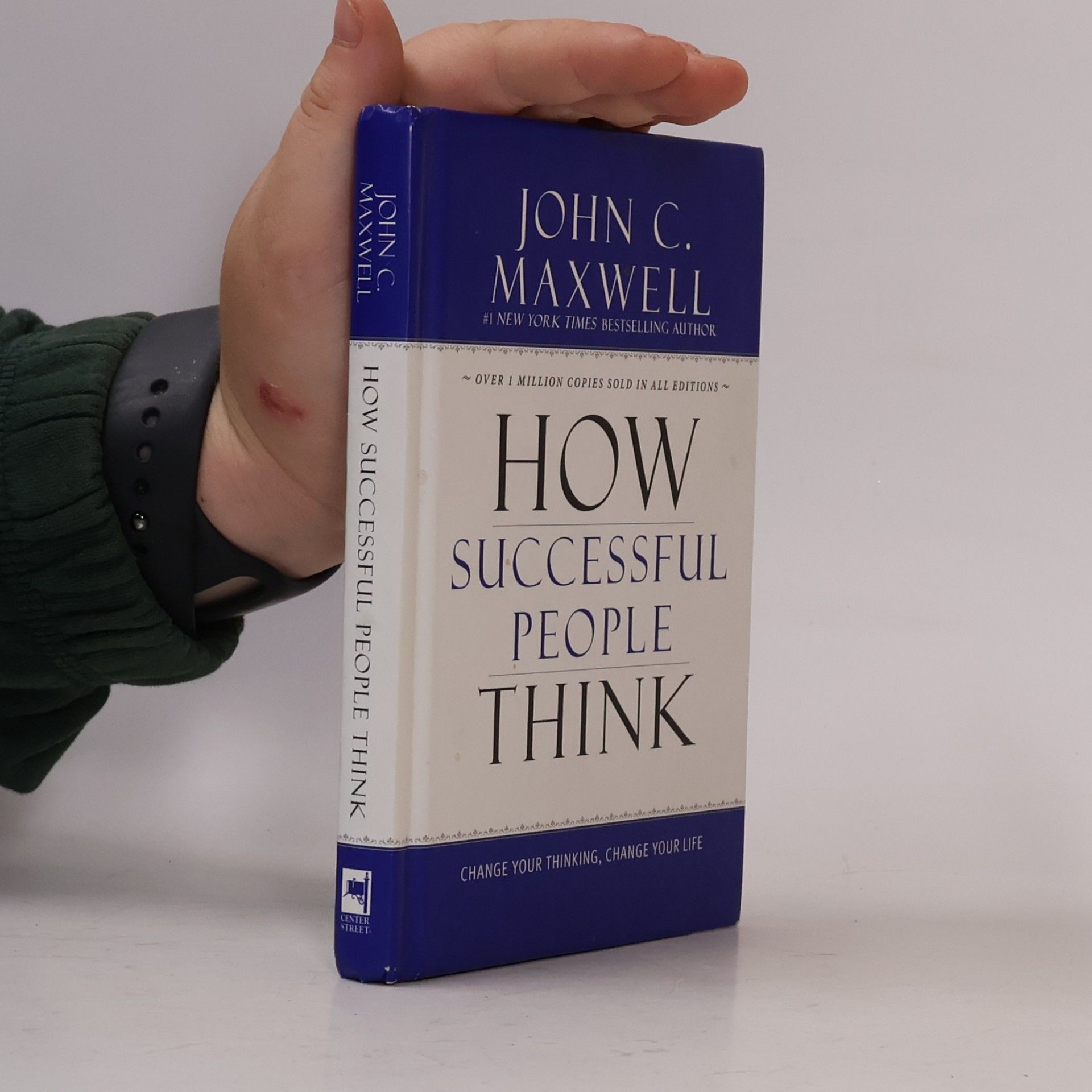John C. Maxwell How Successful People Think