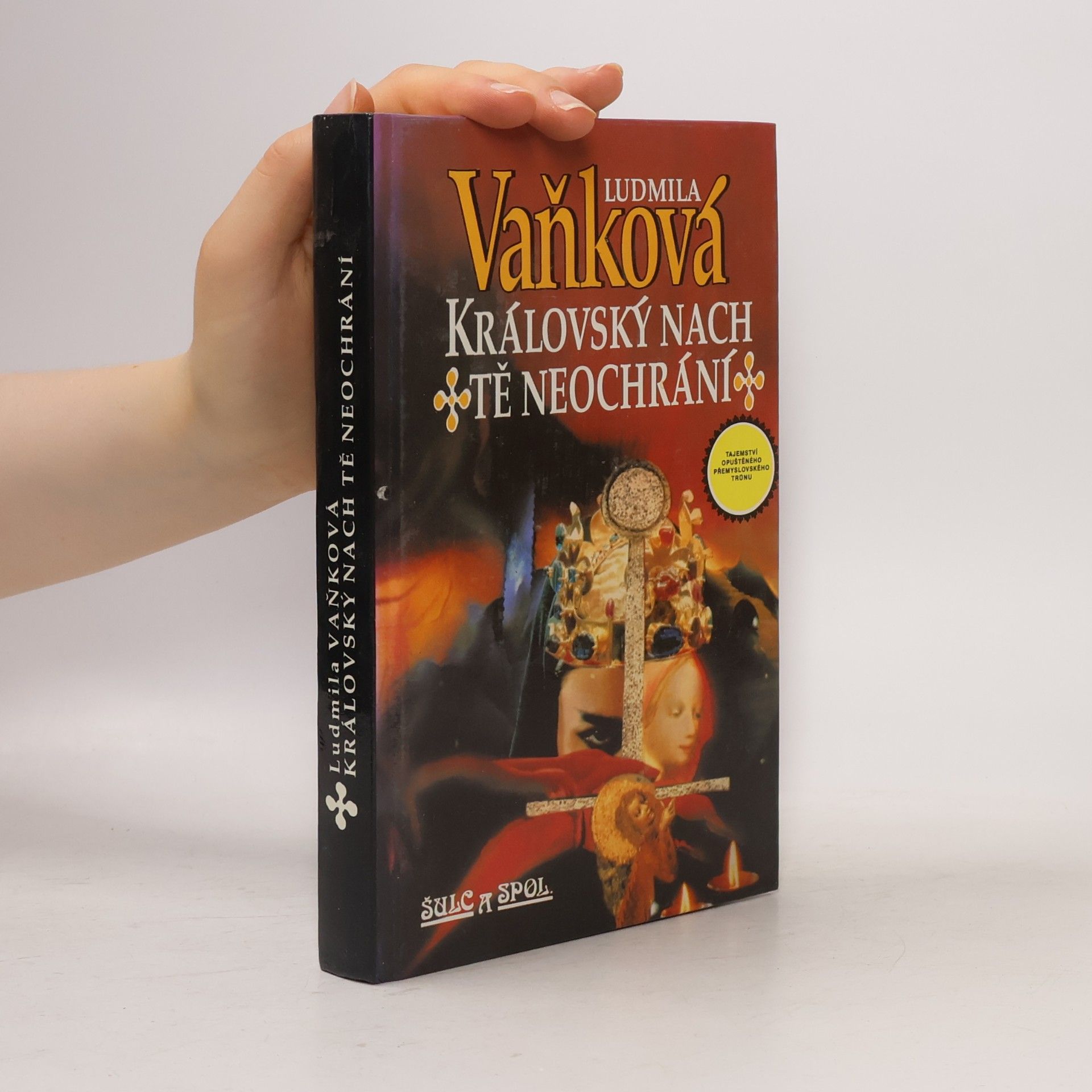 Ludmila Vaňková Královský nach tě neochrání