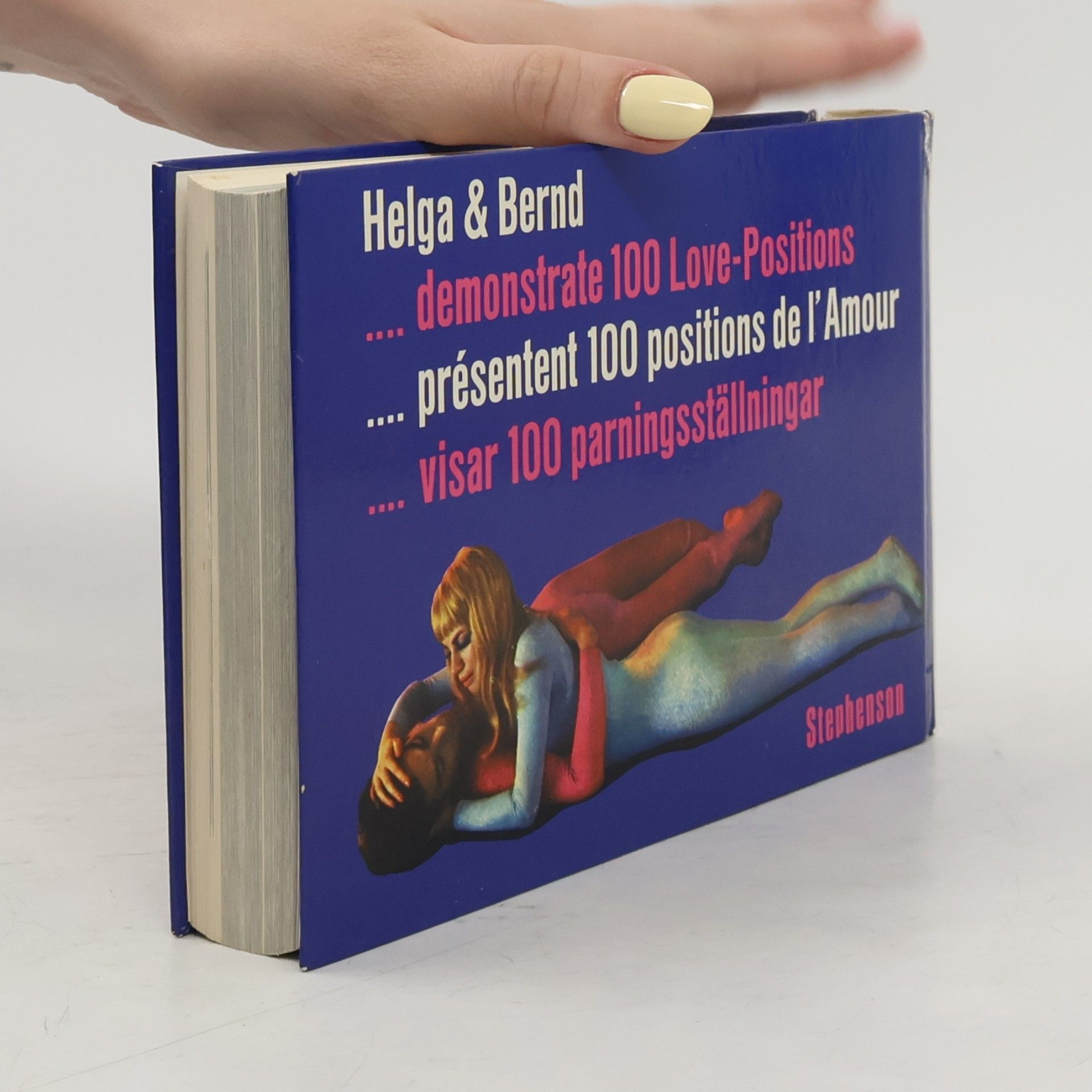 Holger Benson Helga & Bernd zeigen 100 Liebespositionen