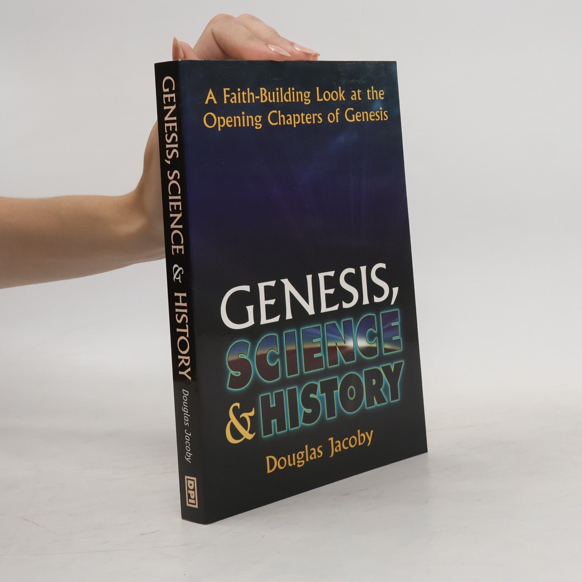 Douglas Jacoby Genesis Science and History