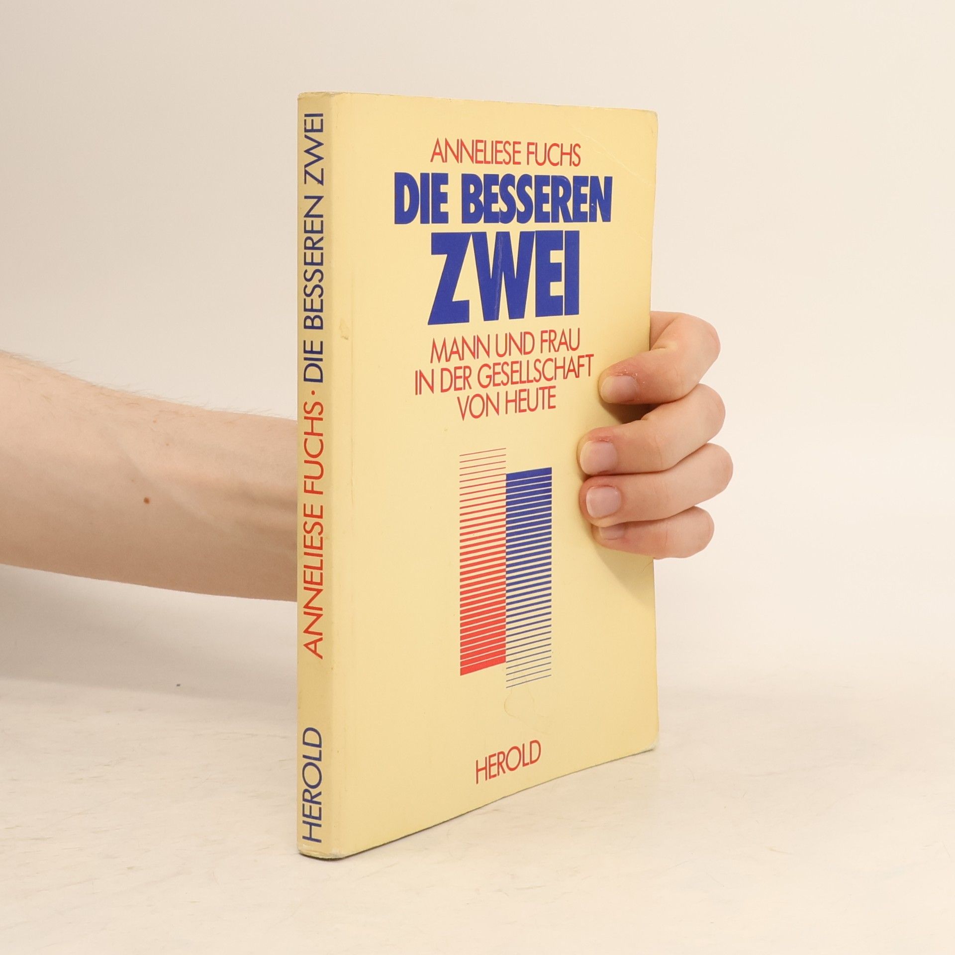 Die besseren Zwei: Mann und Frau in der Gesellschaft von heute