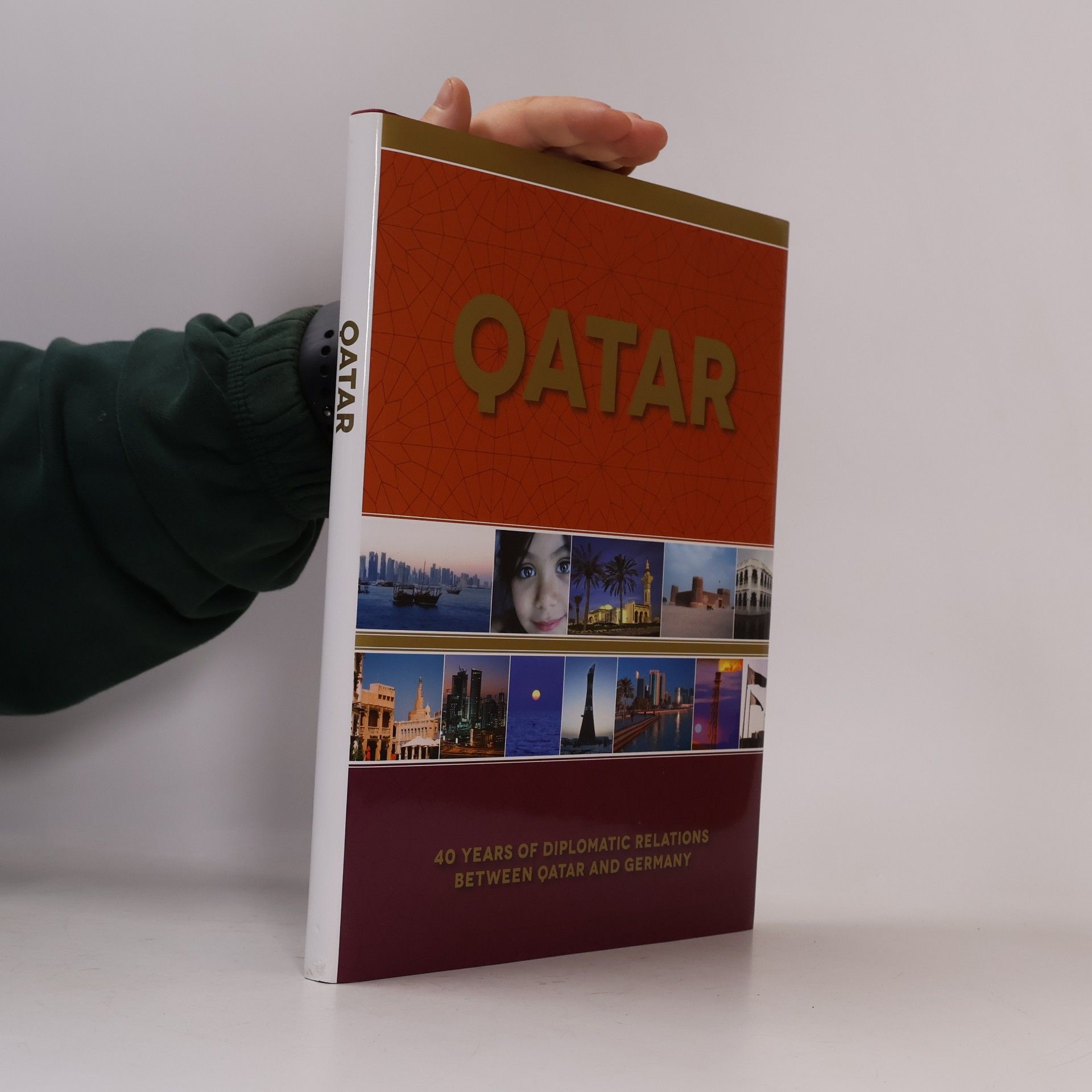 Autorenkollektiv Qatar. 40 Years of Diplomatic Relations Between Qatar and Germany