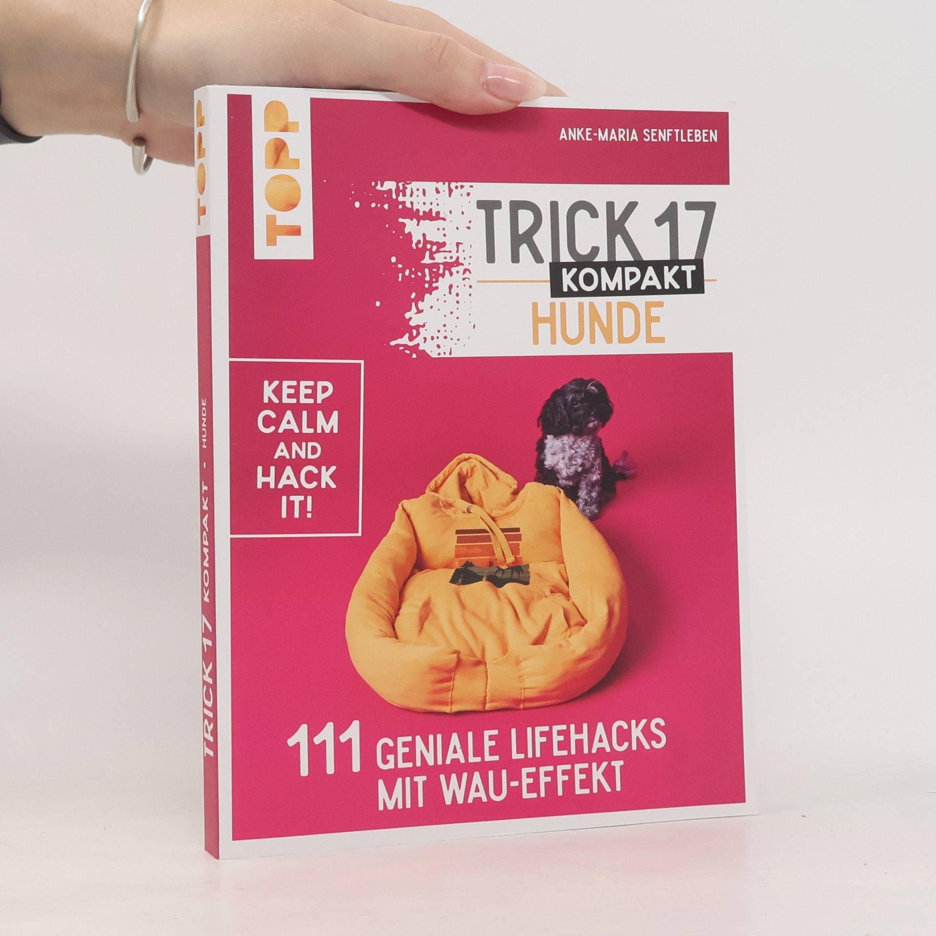 Anke-Maria Senftleben Trick 17 kompakt - Hunde