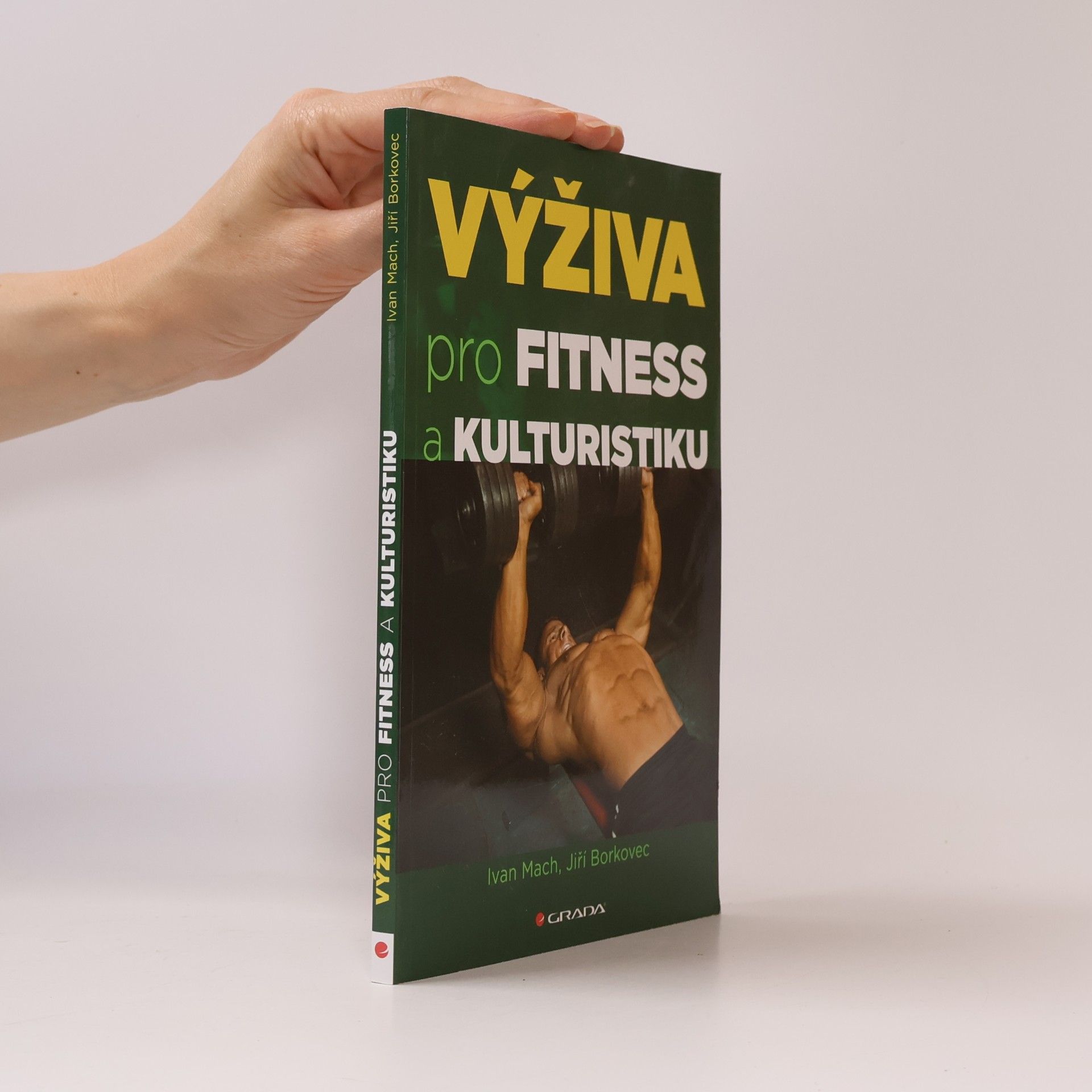 Jiří Borkovec Výživa pro fitness a kulturistiku