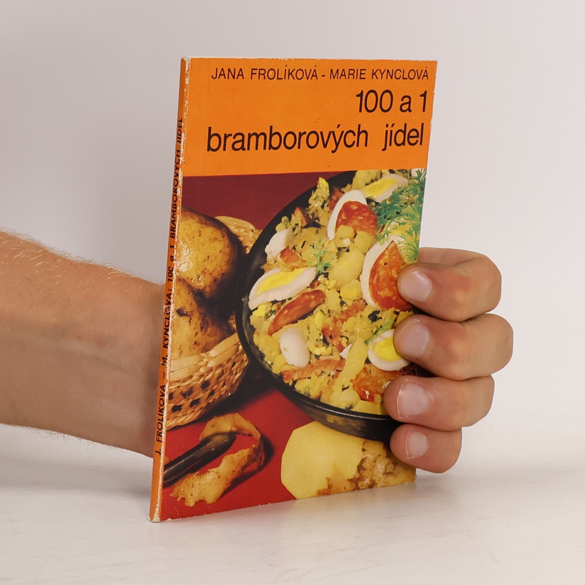 Jana Frolik 100 a 1 bramborových jídel