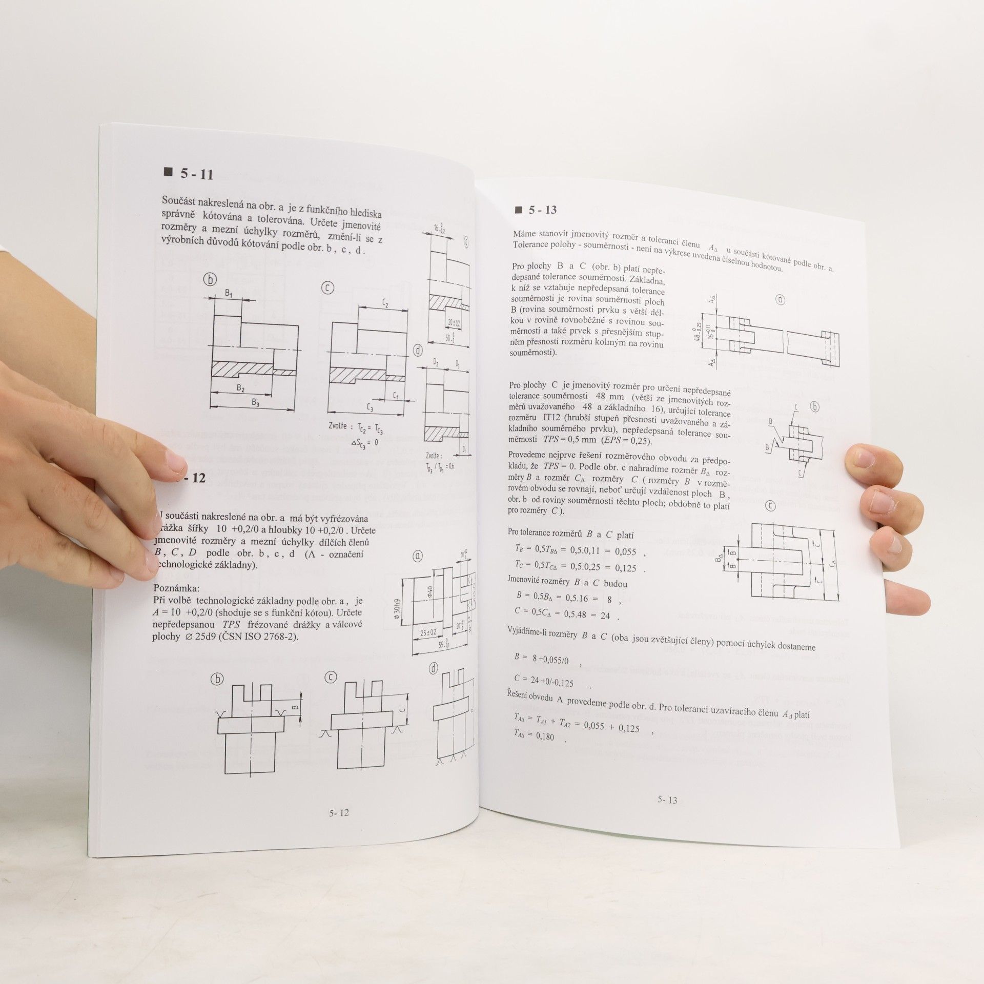 Karel Slanec Strojírenské konstruování: Geometrická přesnost výrobků - Příklady (2. část)
