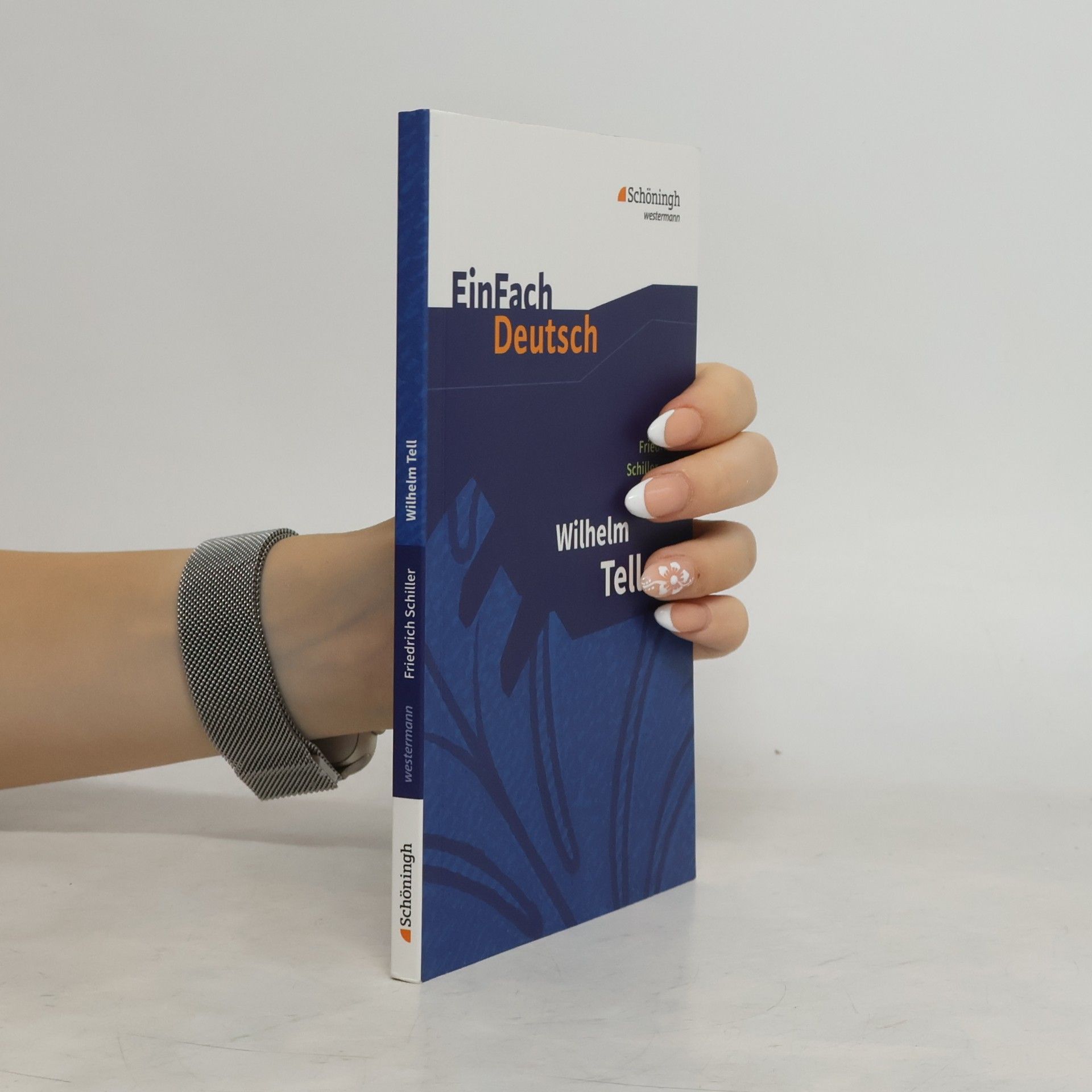 Friedrich Schiller Einfach Deutsch: Willhelm Tell