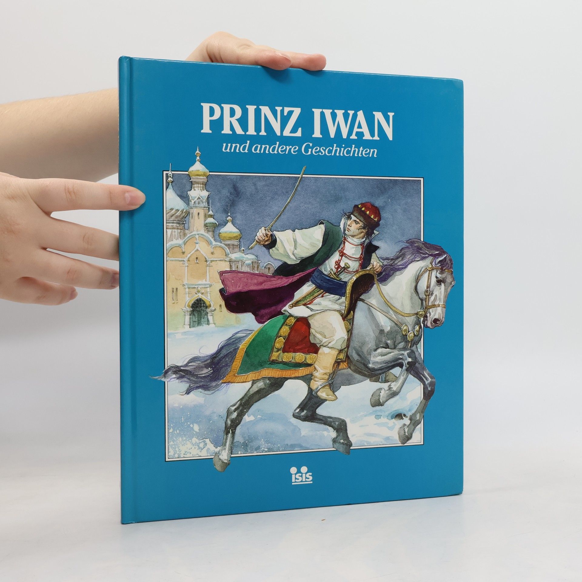 Autorenkollektiv Prinz Iwan und andere Geschichten