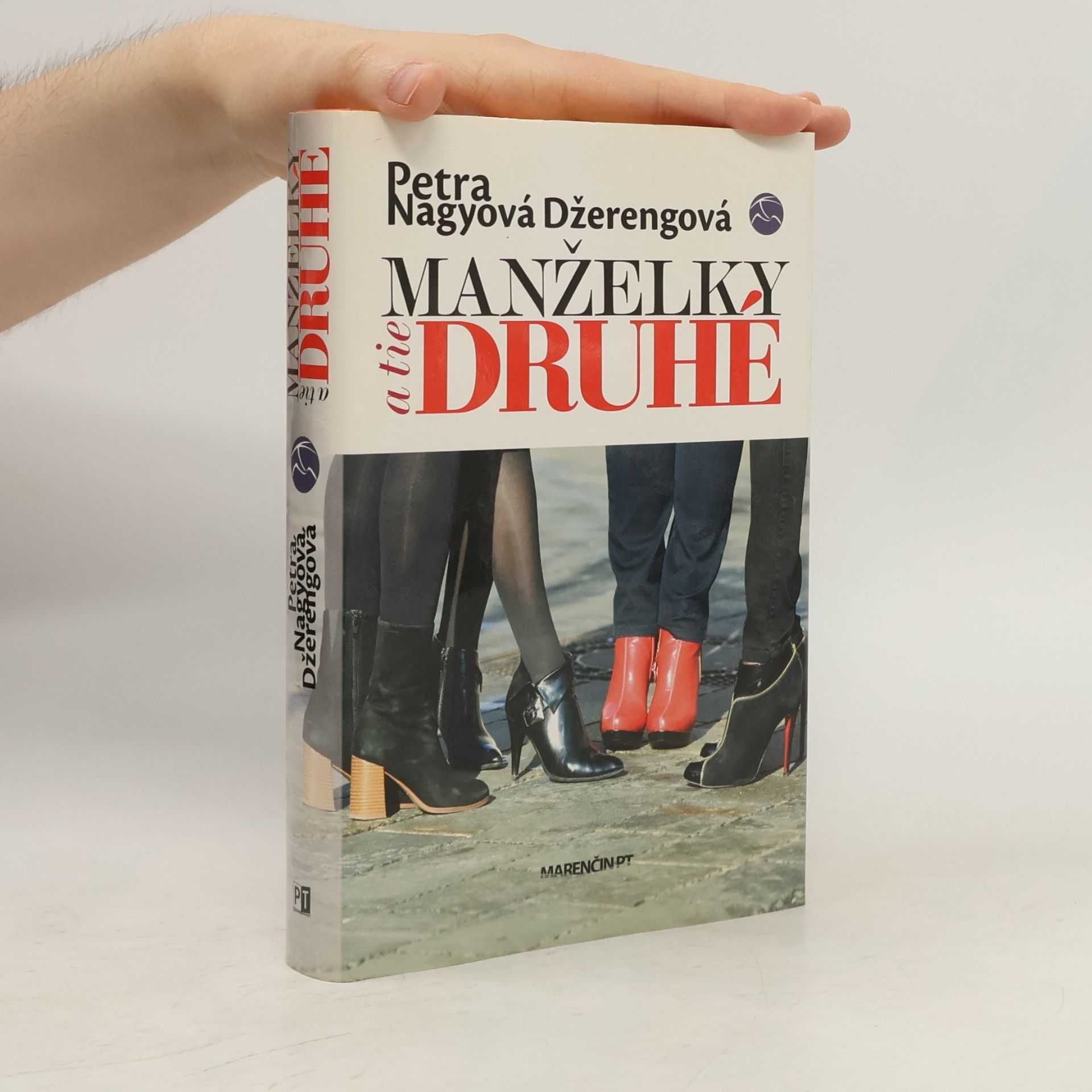 Petra Nagyová Džerengová Manželky a tie druhé