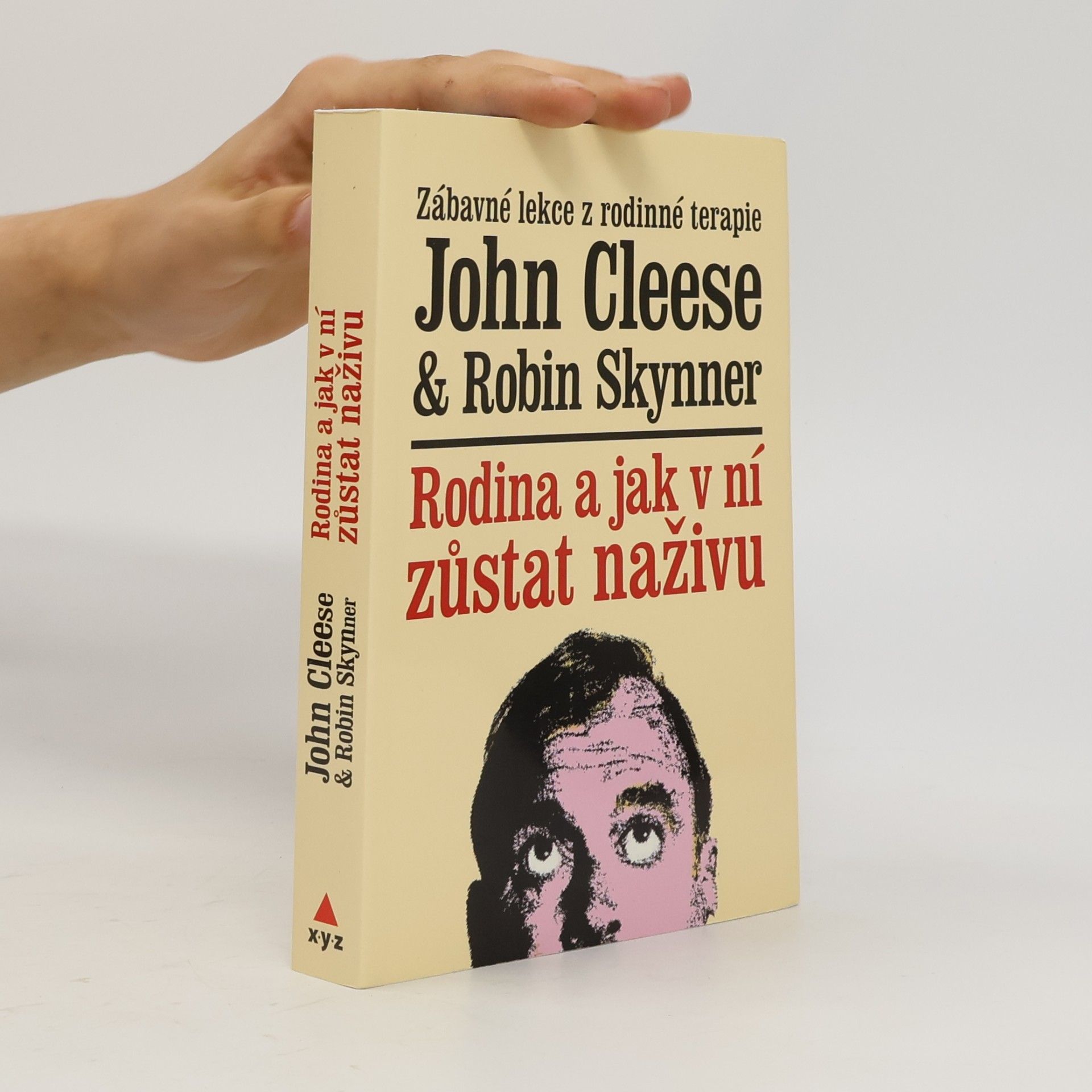 Robin Skynner Rodina a jak v ní zůstat naživu
