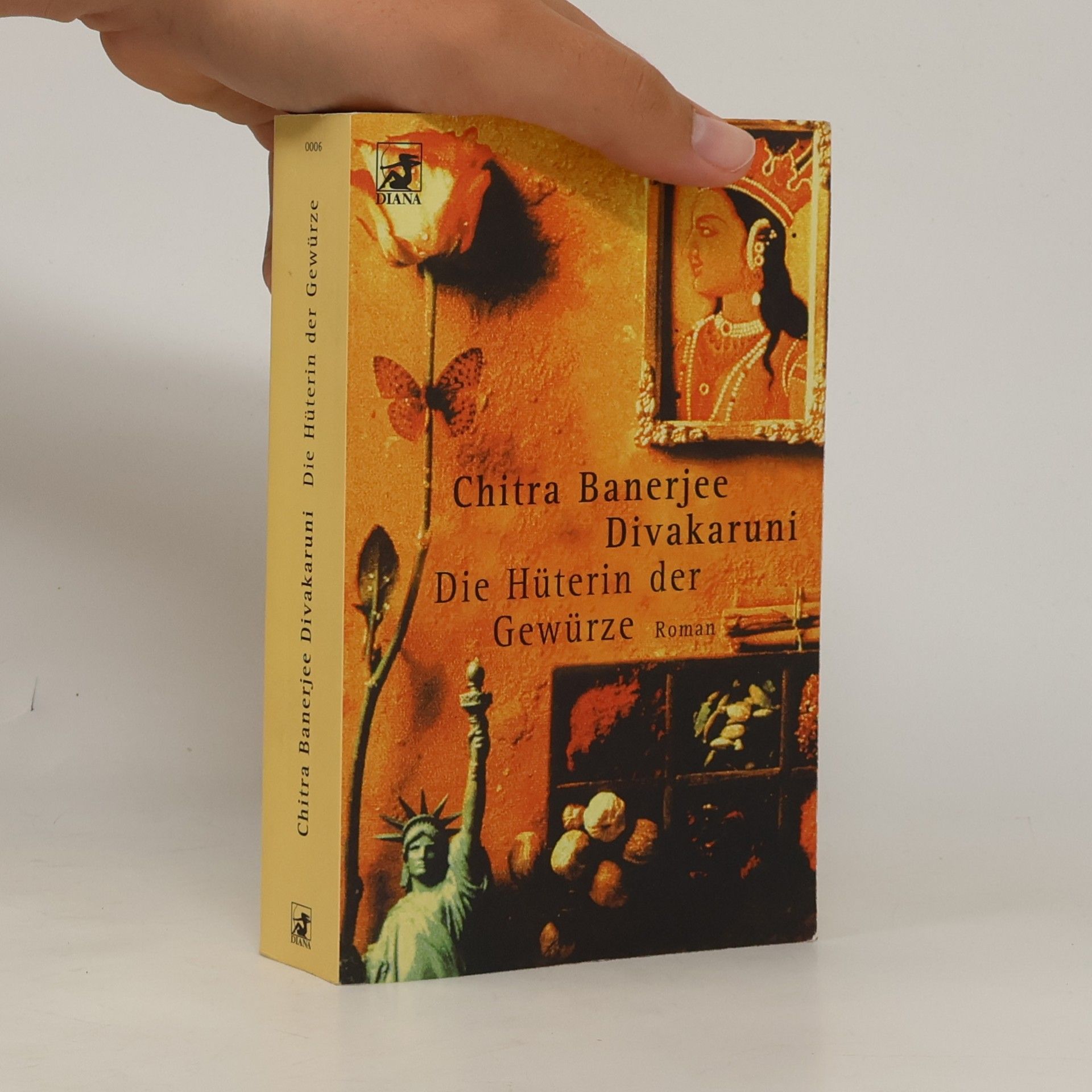 Chitra Banerjee Divakaruni Die Hüterin der Gewürze