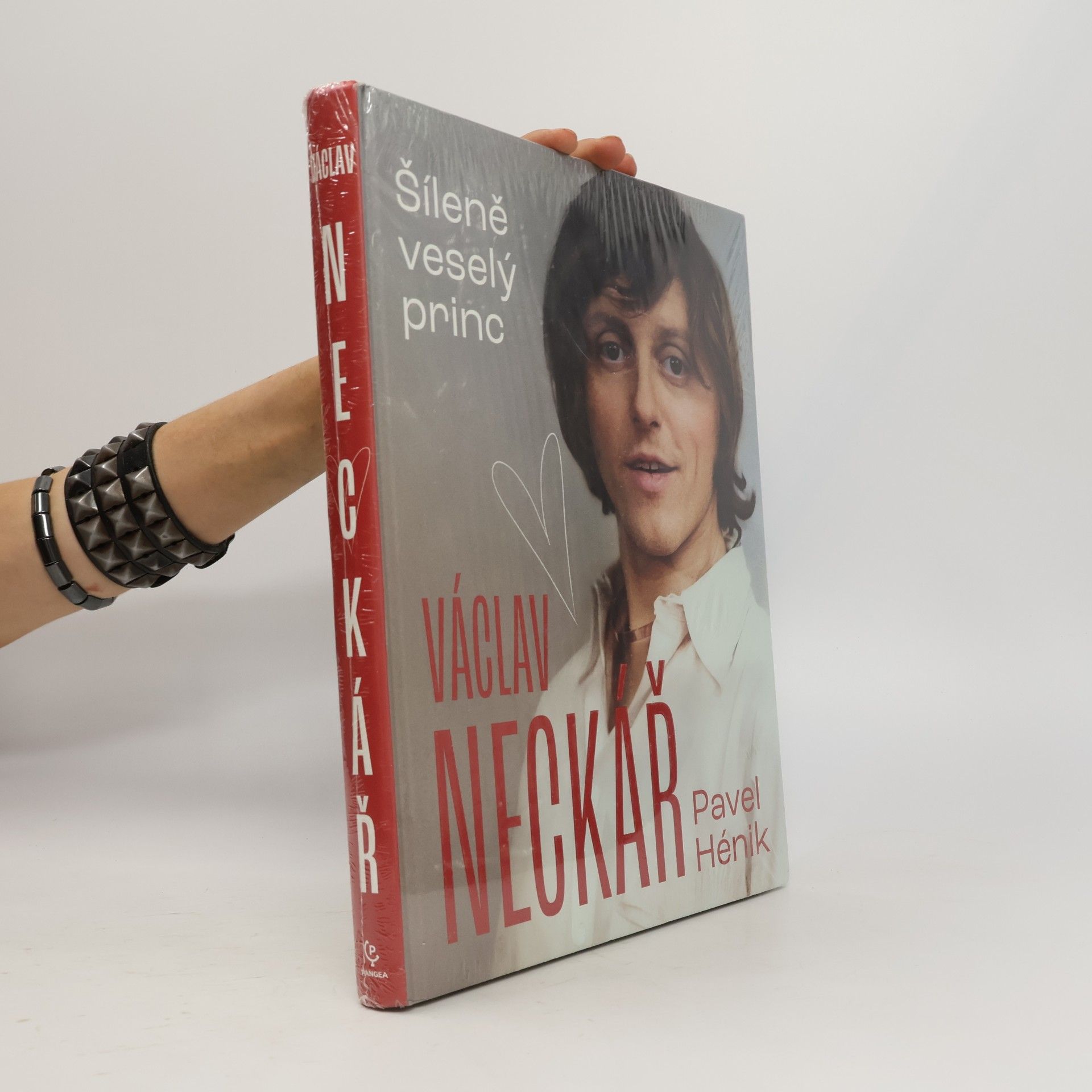 Pavel Hénik Václav Neckář. Šíleně veselý princ
