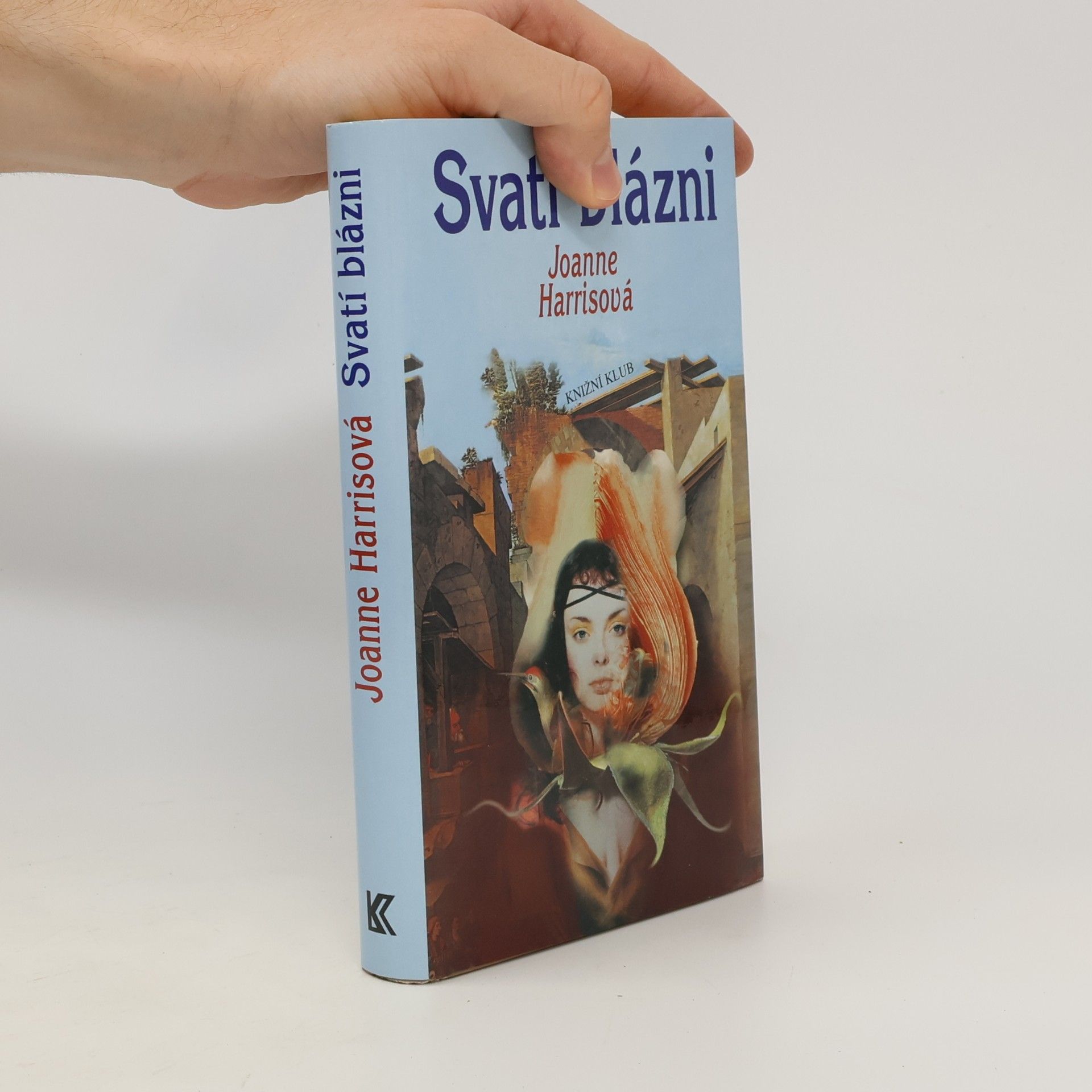 Joanne Harris Svatí blázni