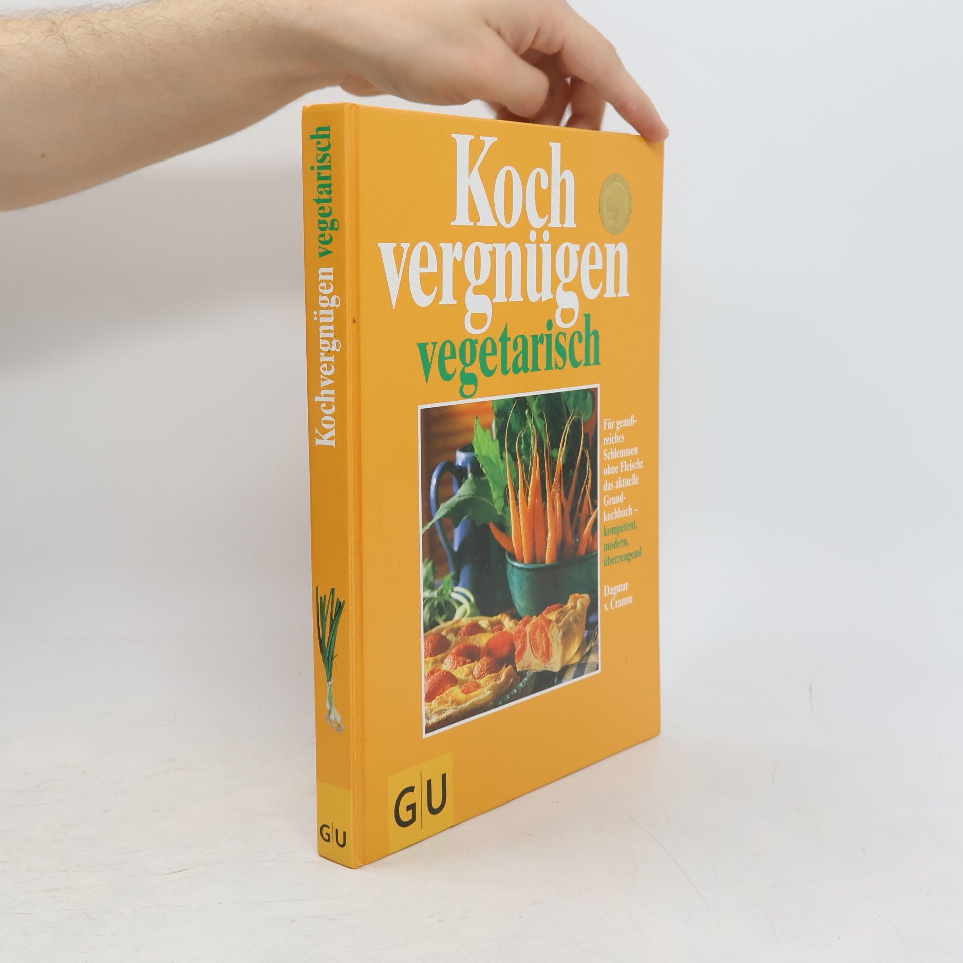 Dagmar von Cramm Kochvergnügen vegetarisch