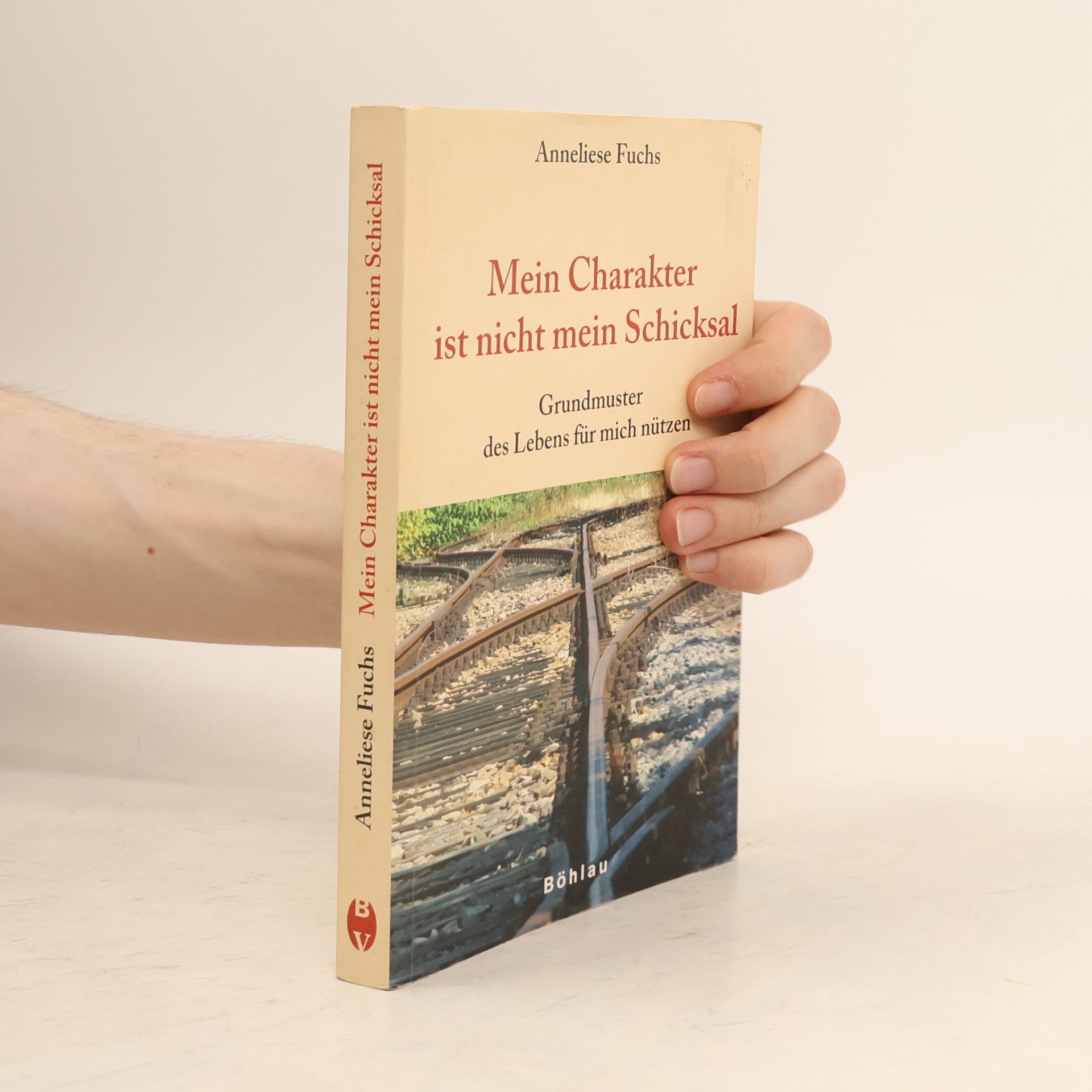 Anneliese Fuchs Mein Charakter ist nicht mein Schicksal
