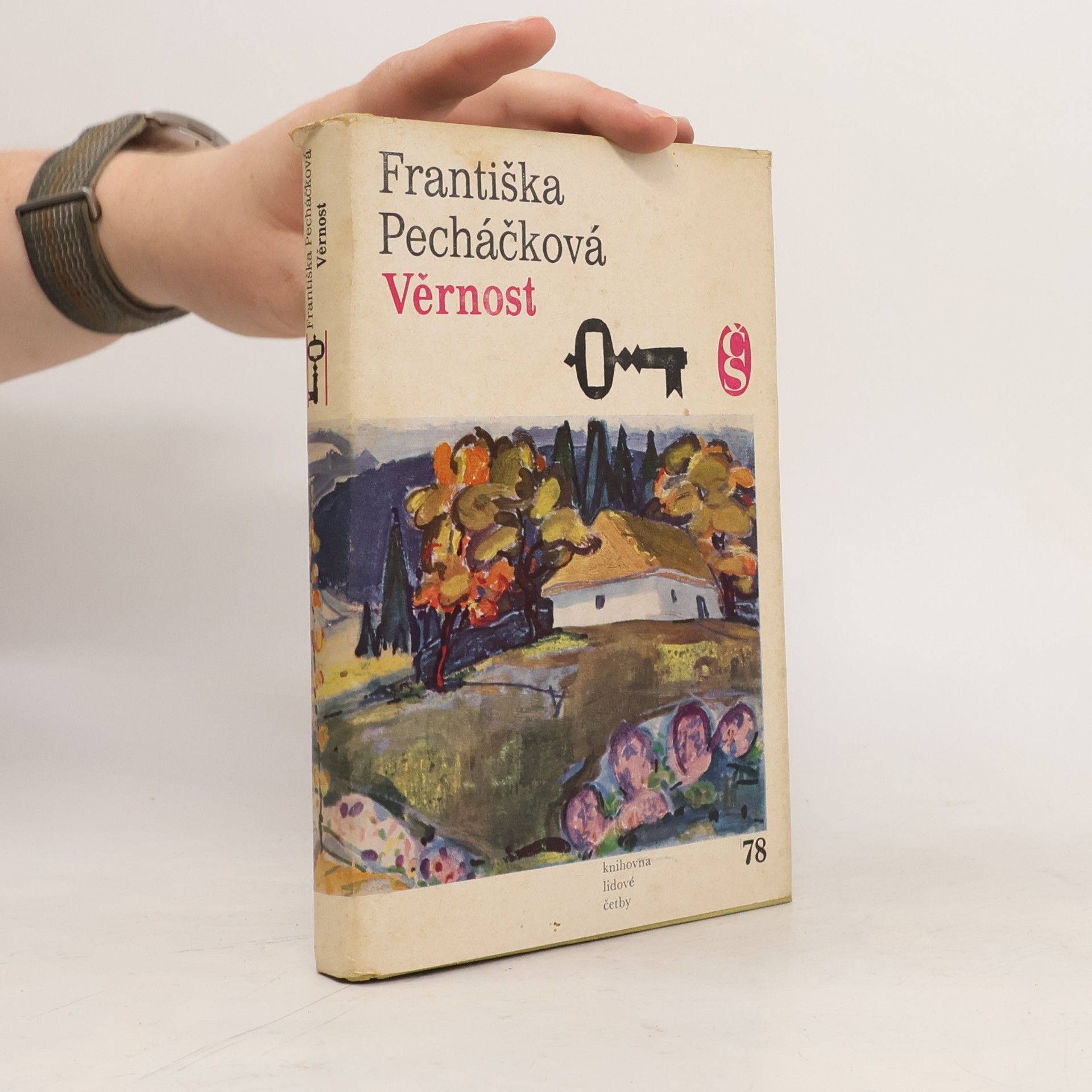 Františka Pecháčková Věrnost