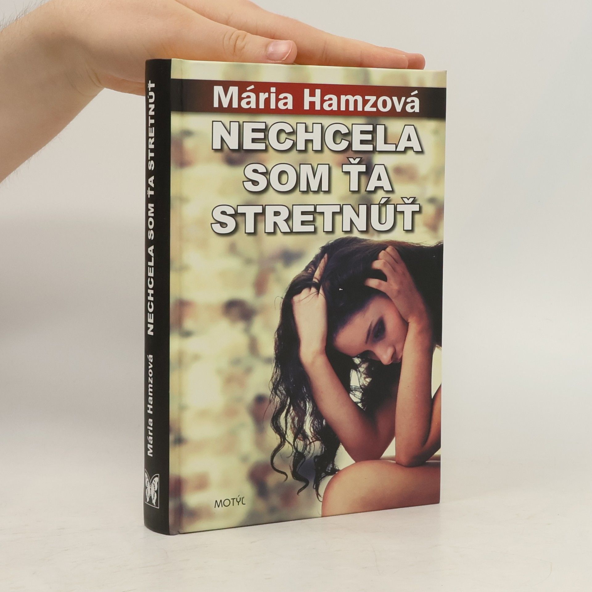 Mária Hamzová Nechcela som ťa stretnúť