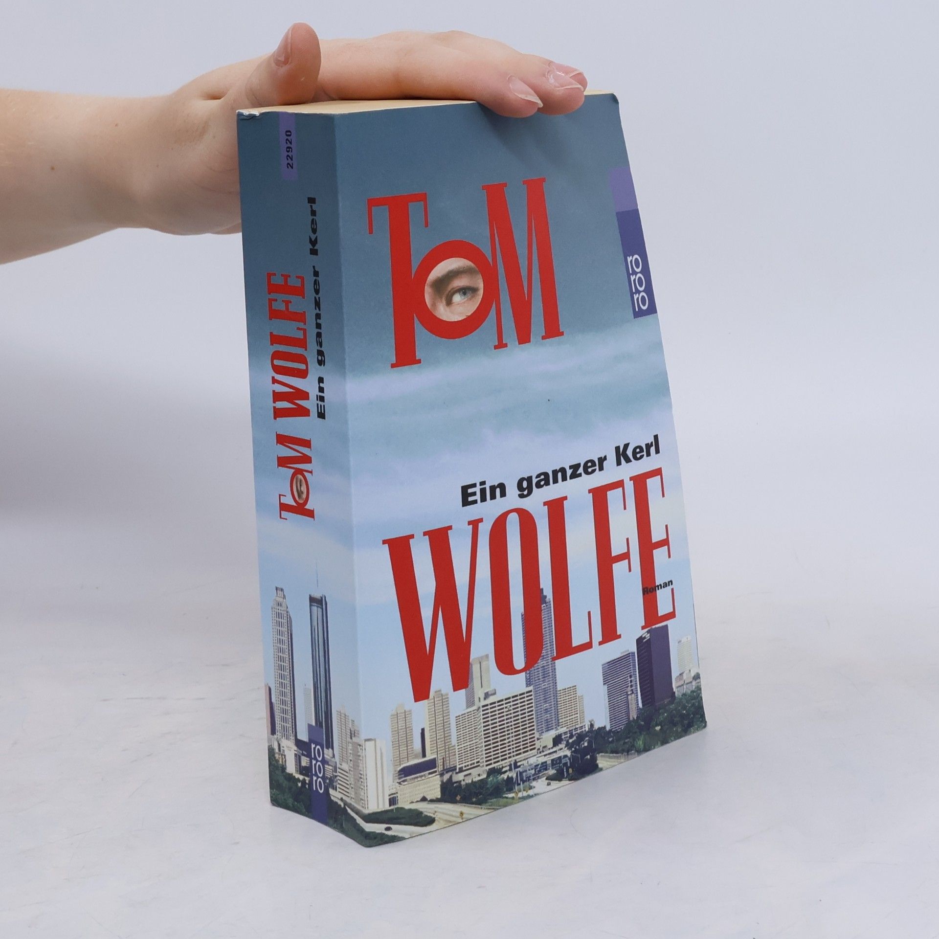 Tom Wolfe Ein ganzer Kerl