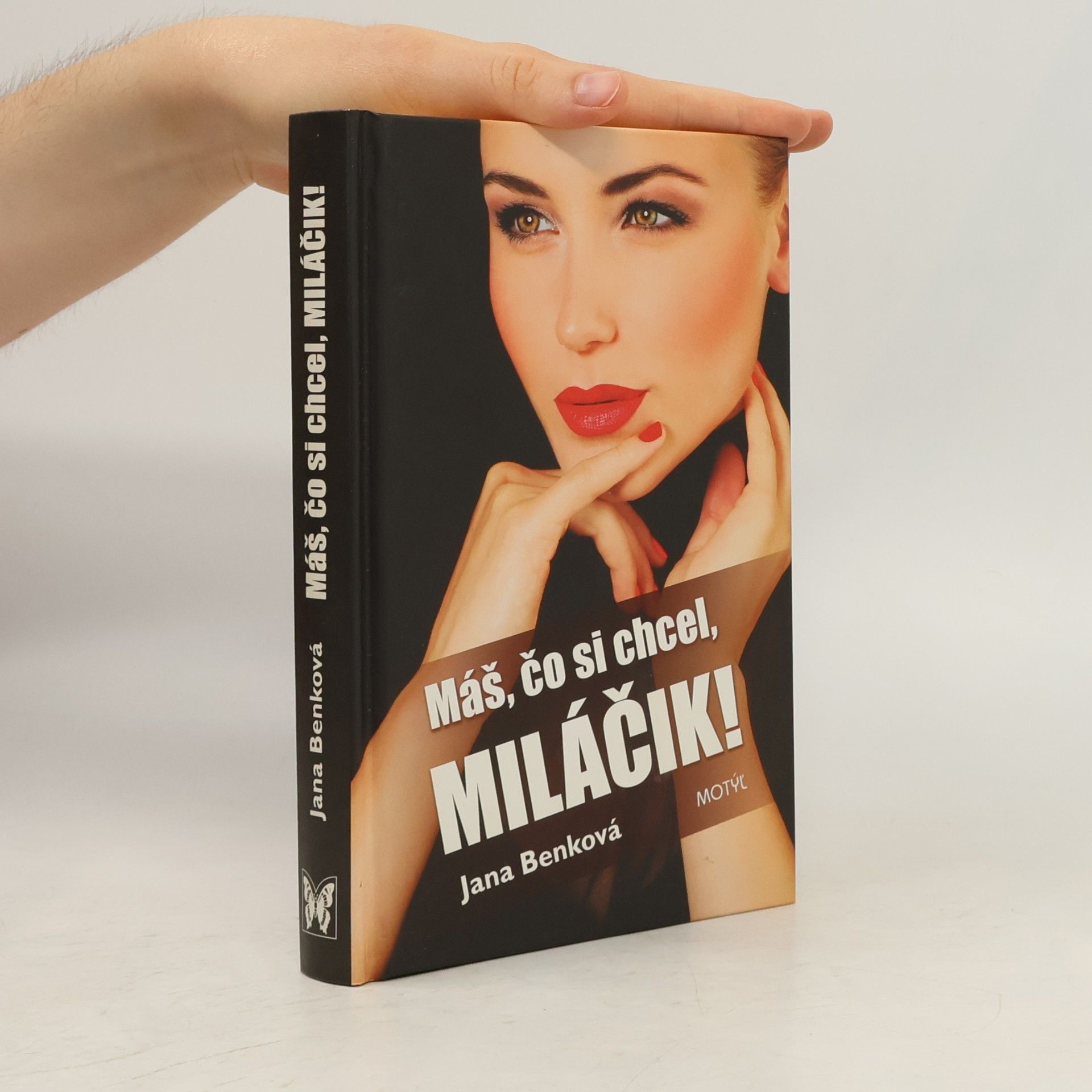 Jana Benková Máš, čo si chcel, miláčik!