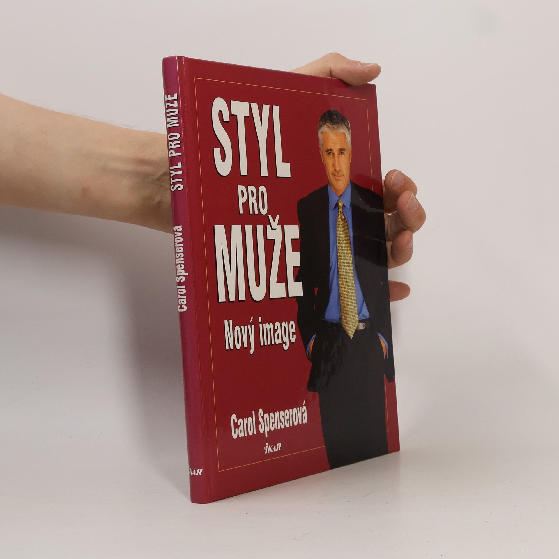 Carol Spenser Styl pro muže: Nový image