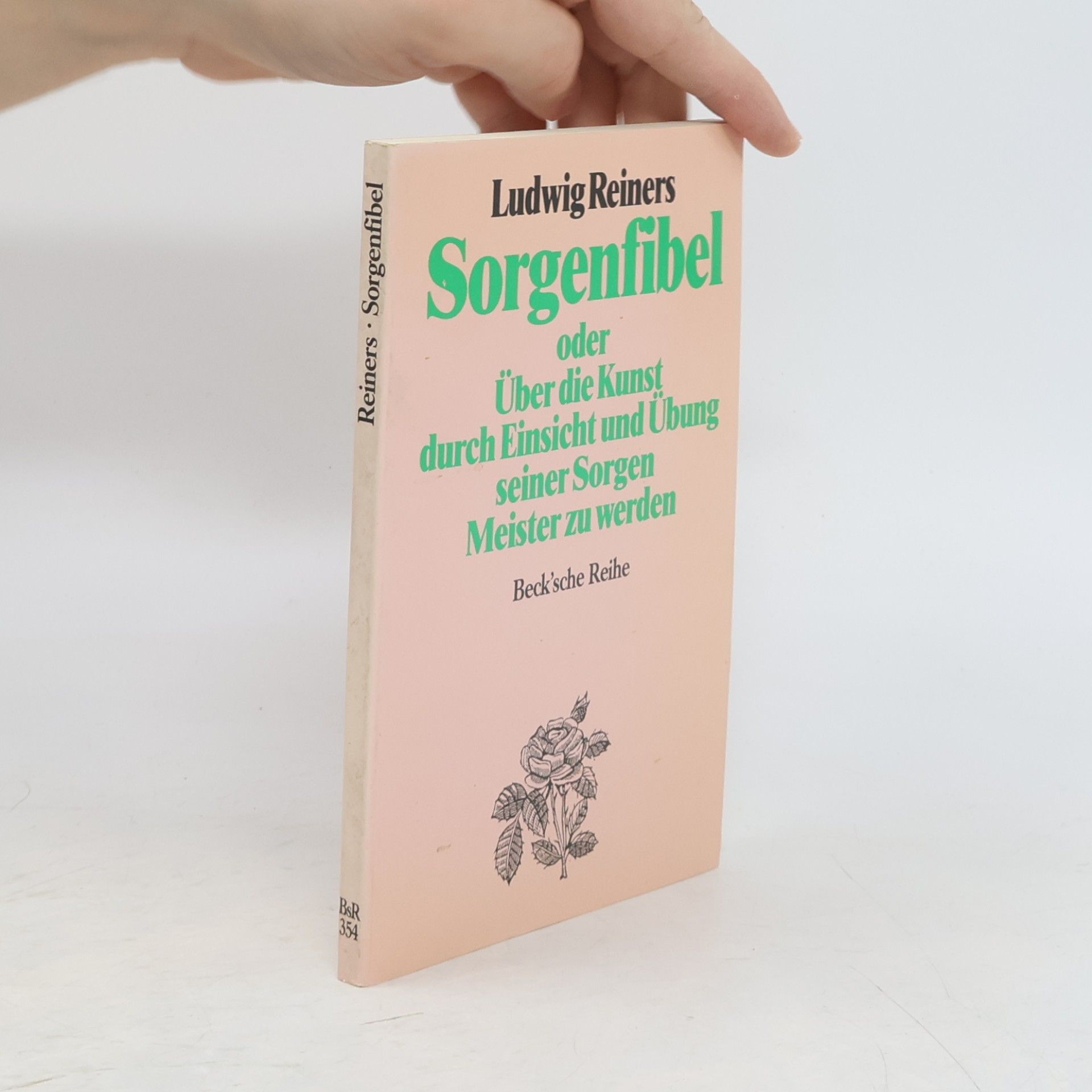 Sorgenfibel oder über die Kunst, durch Einsicht und Übung seiner Sorgen Meister zu werden