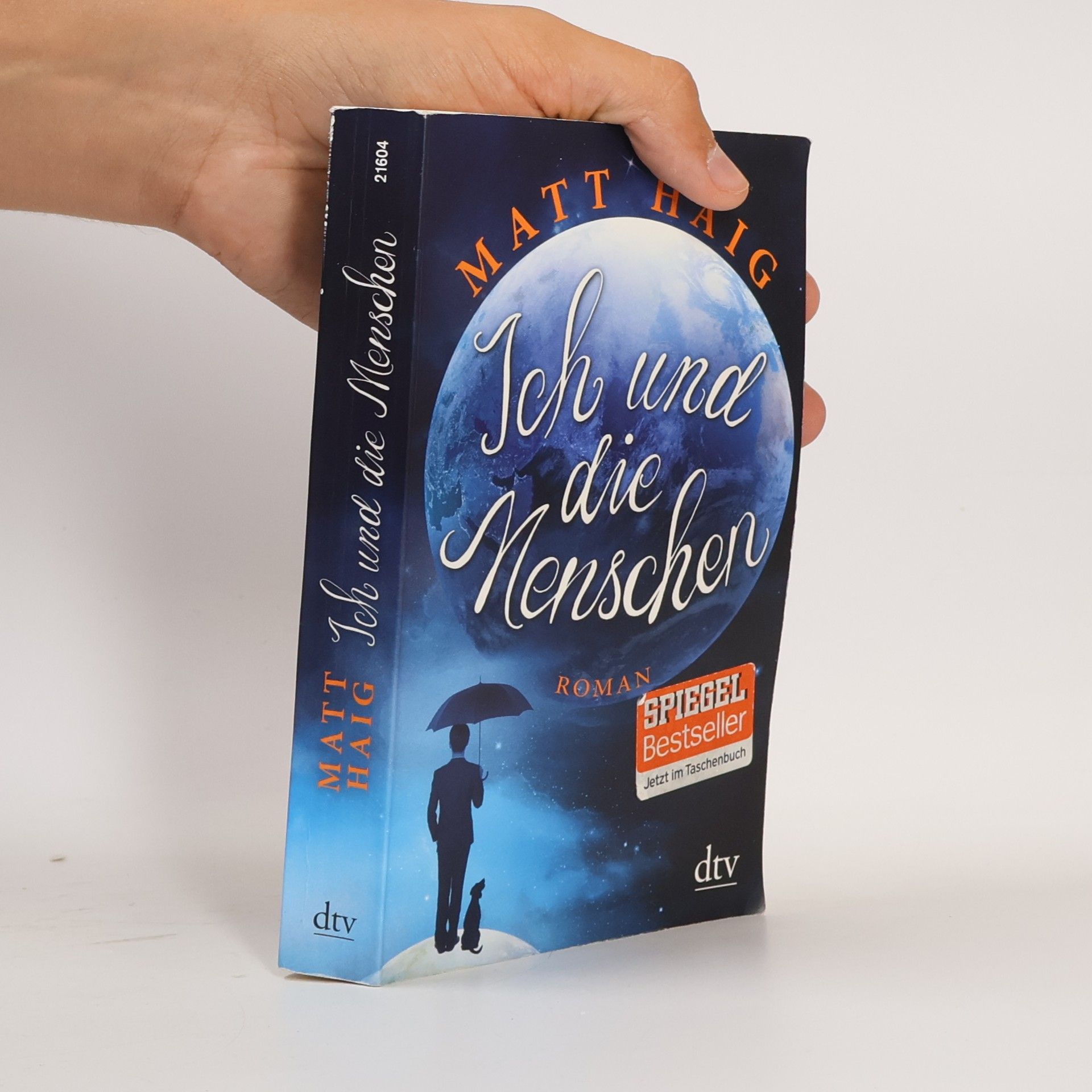 Matt Haig Ich und die Menschen